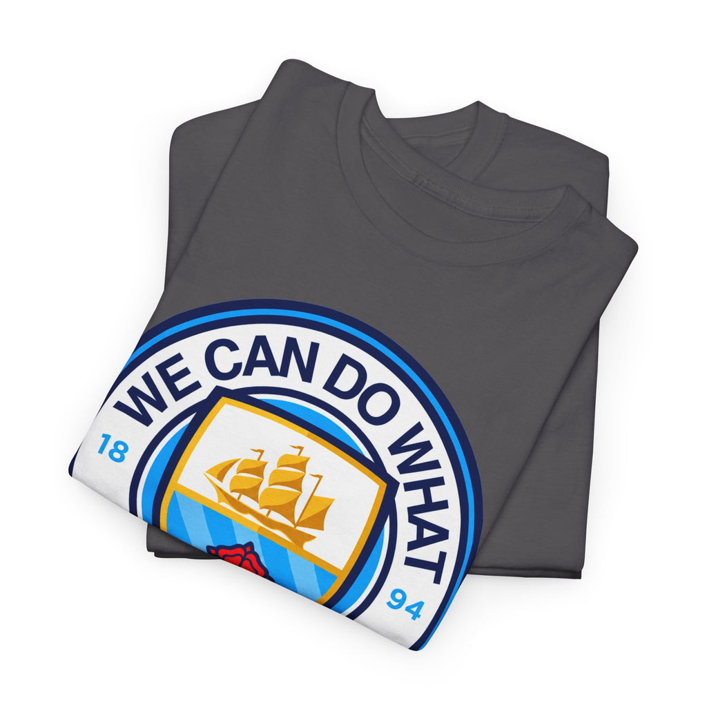 We Can Do What We Want Manchester  City Graphic Cotton T-Shirt