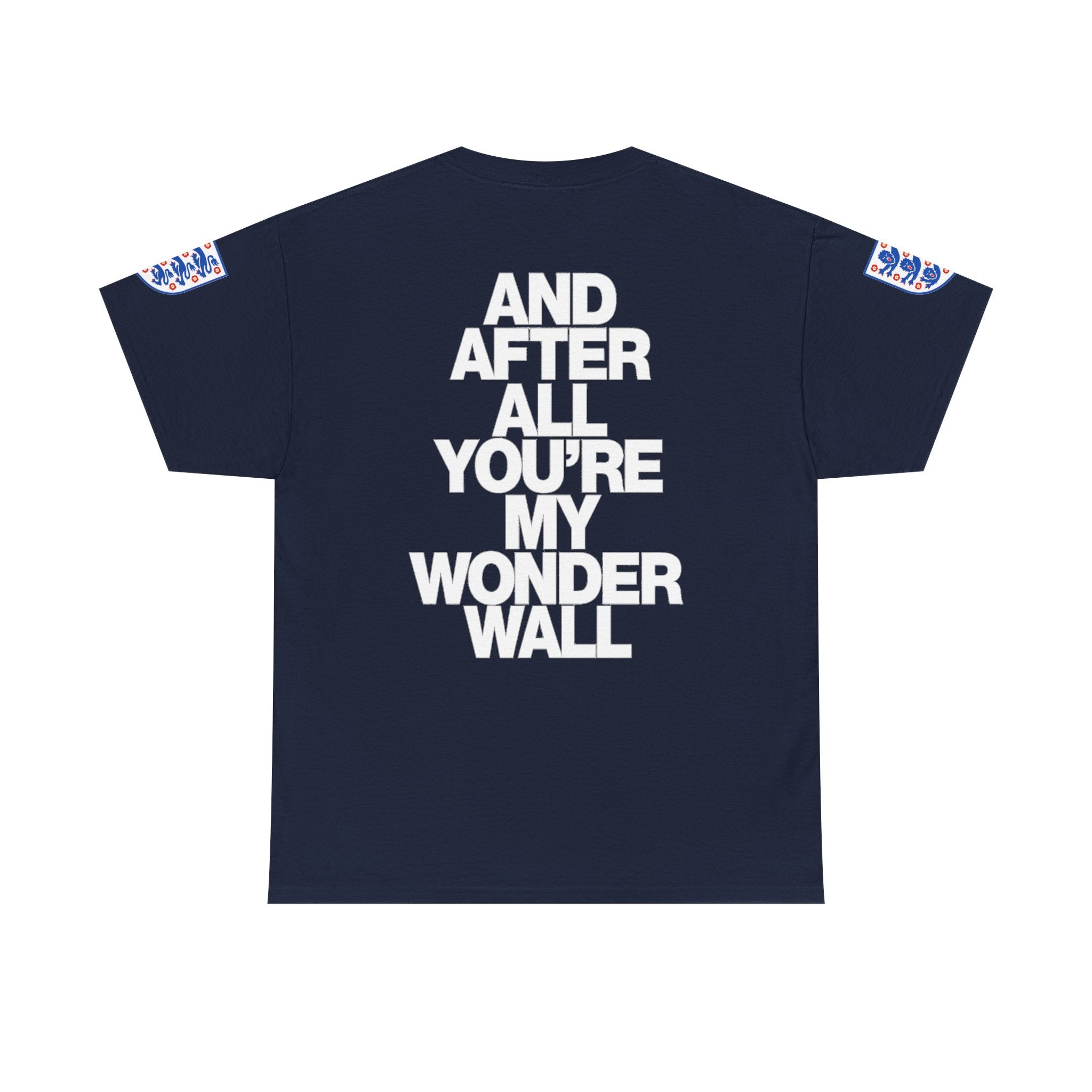 England Football Tee — "And After All You're My Wonderwall" Lyrics Tee