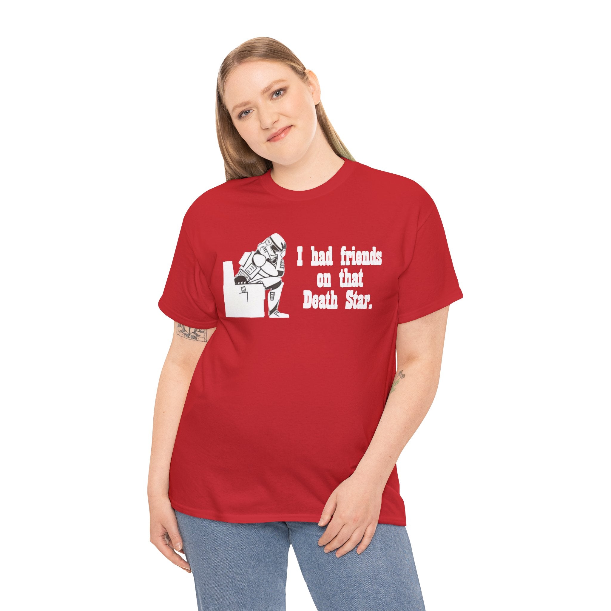 Death Star Humor T‑Shirt – “I had friends on that Death Star.”