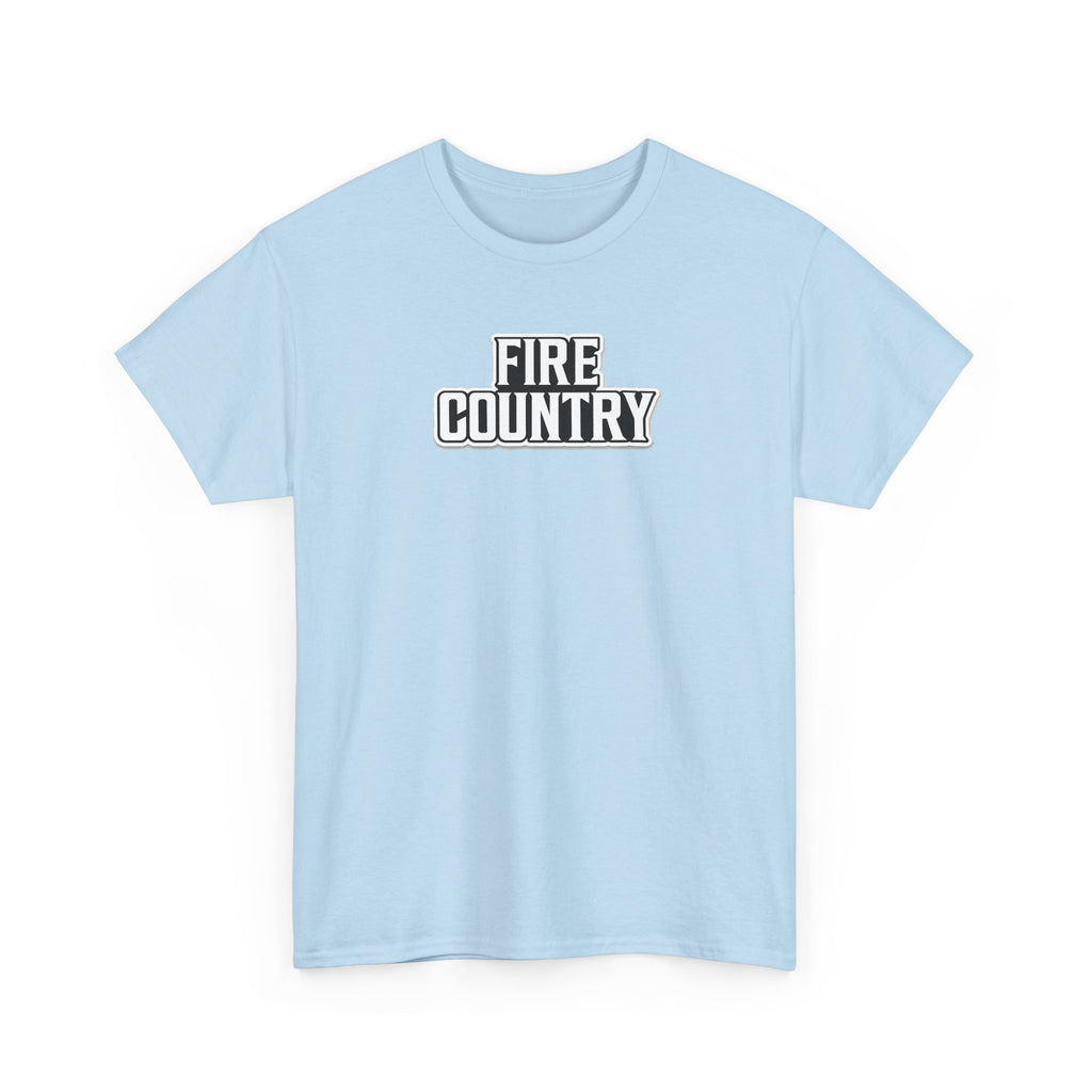 Fire Country Cotton T-Shirt — Bold Graphic Tee