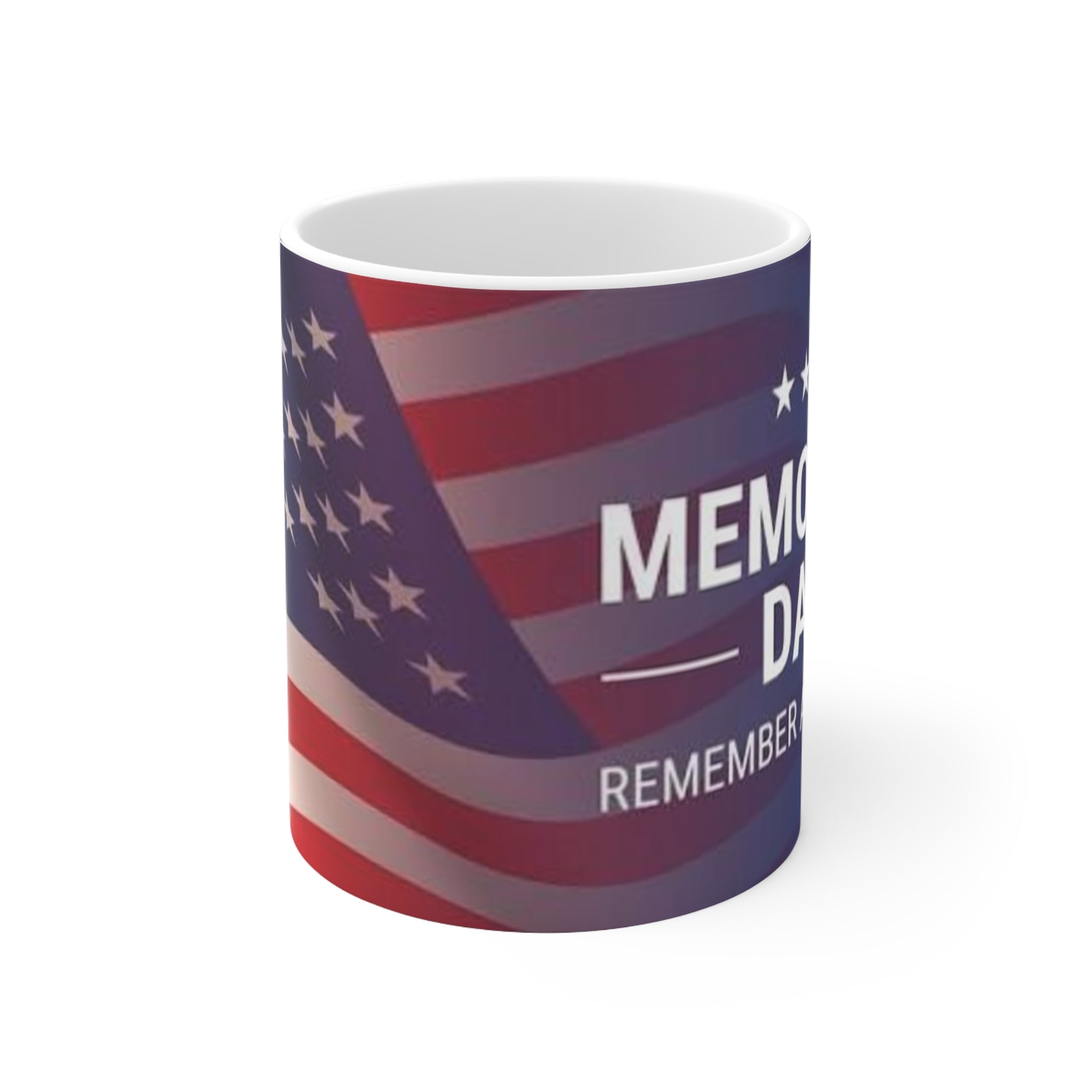 Memorial Day Ceramic Coffee Mug – American Flag “Remember and Honor” 11oz/15oz