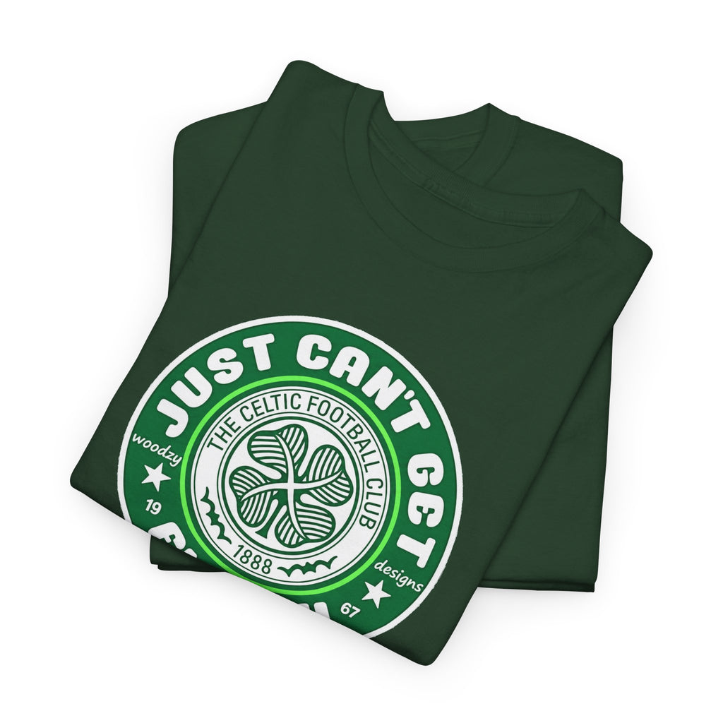 Celtic T-Shirt — "Just Can't Get Enough" Green Shamrock St. Patrick's Day Tee