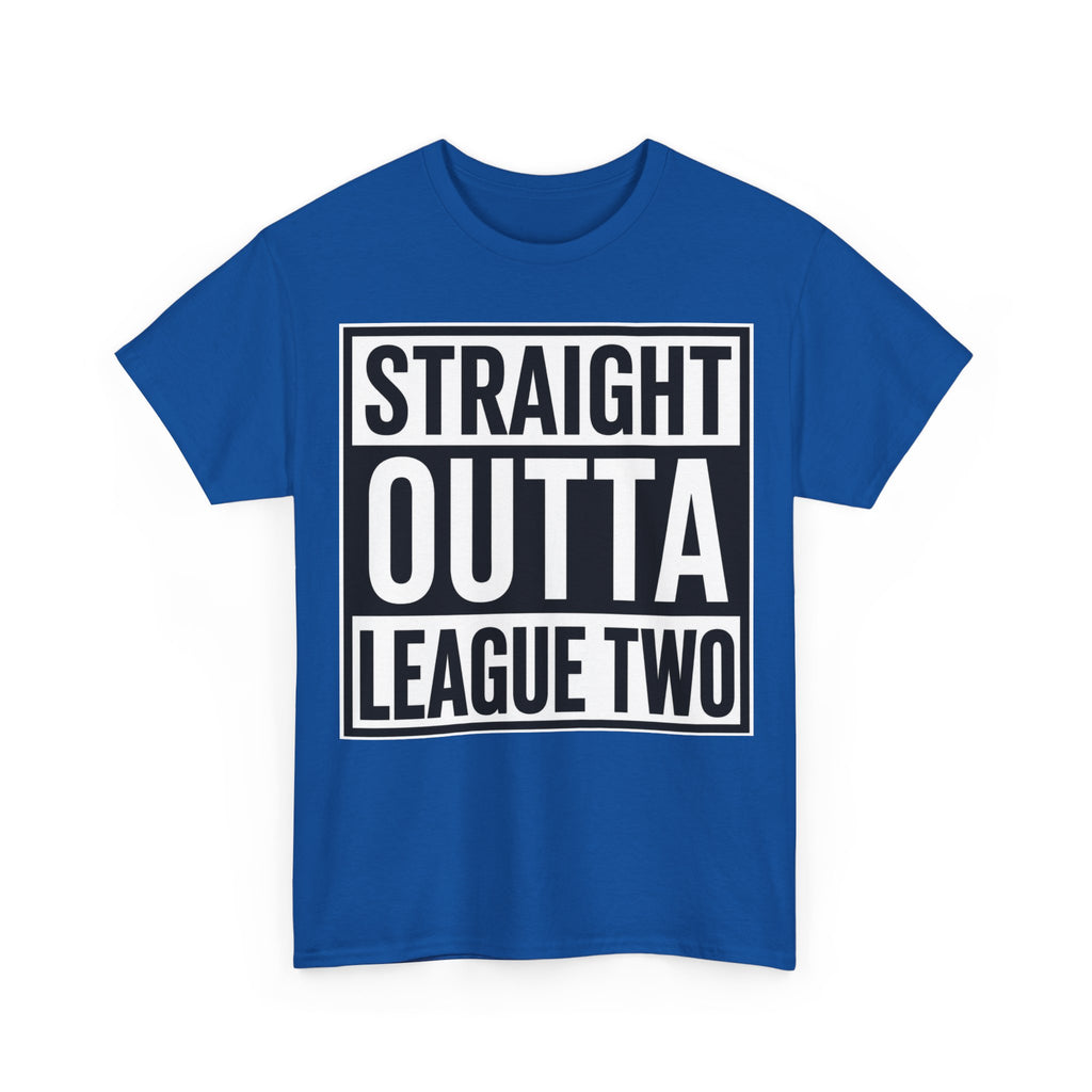 Straight Outta League Two T-Shirt — Football Fan Shirt