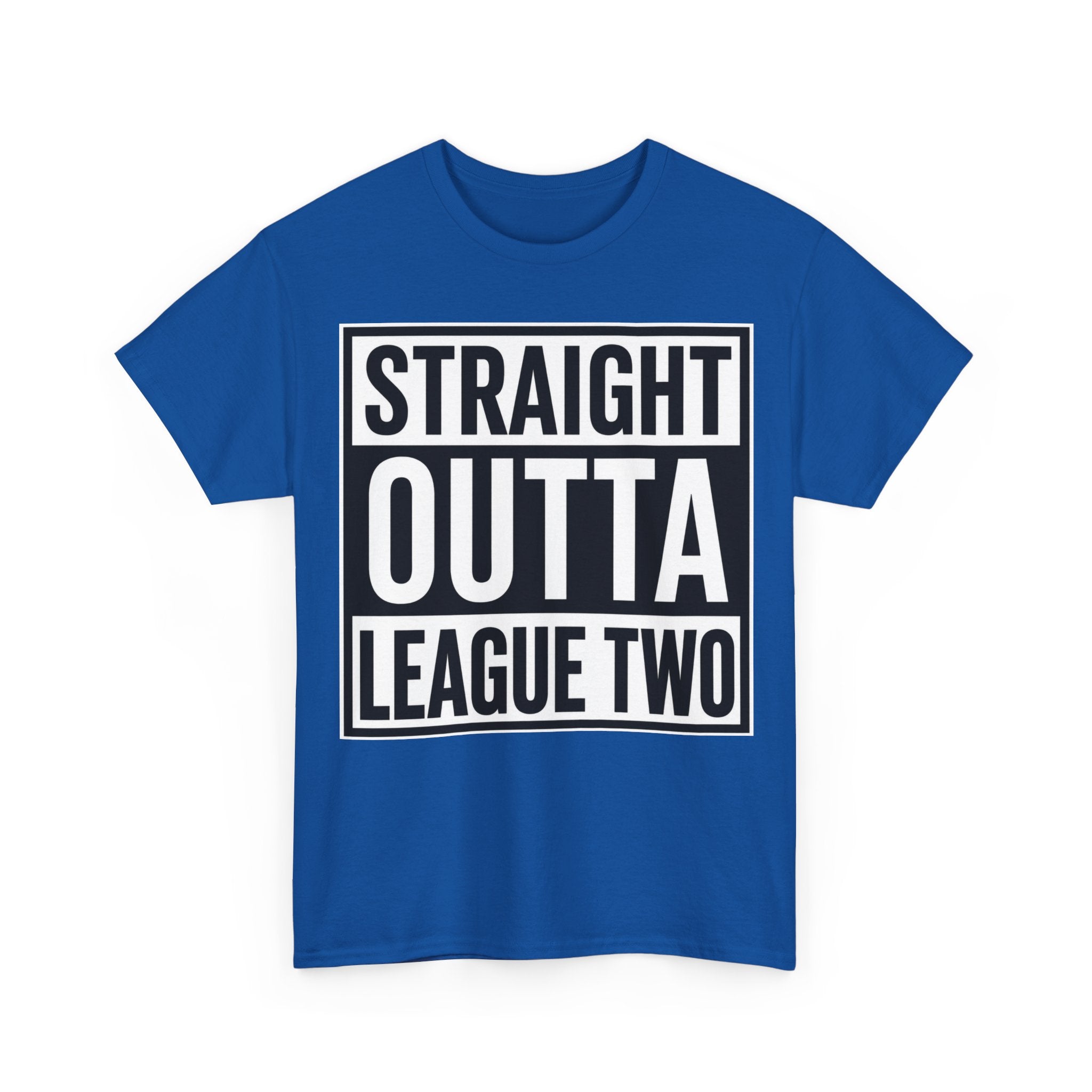 Straight Outta League Two T-Shirt — Football Fan Shirt