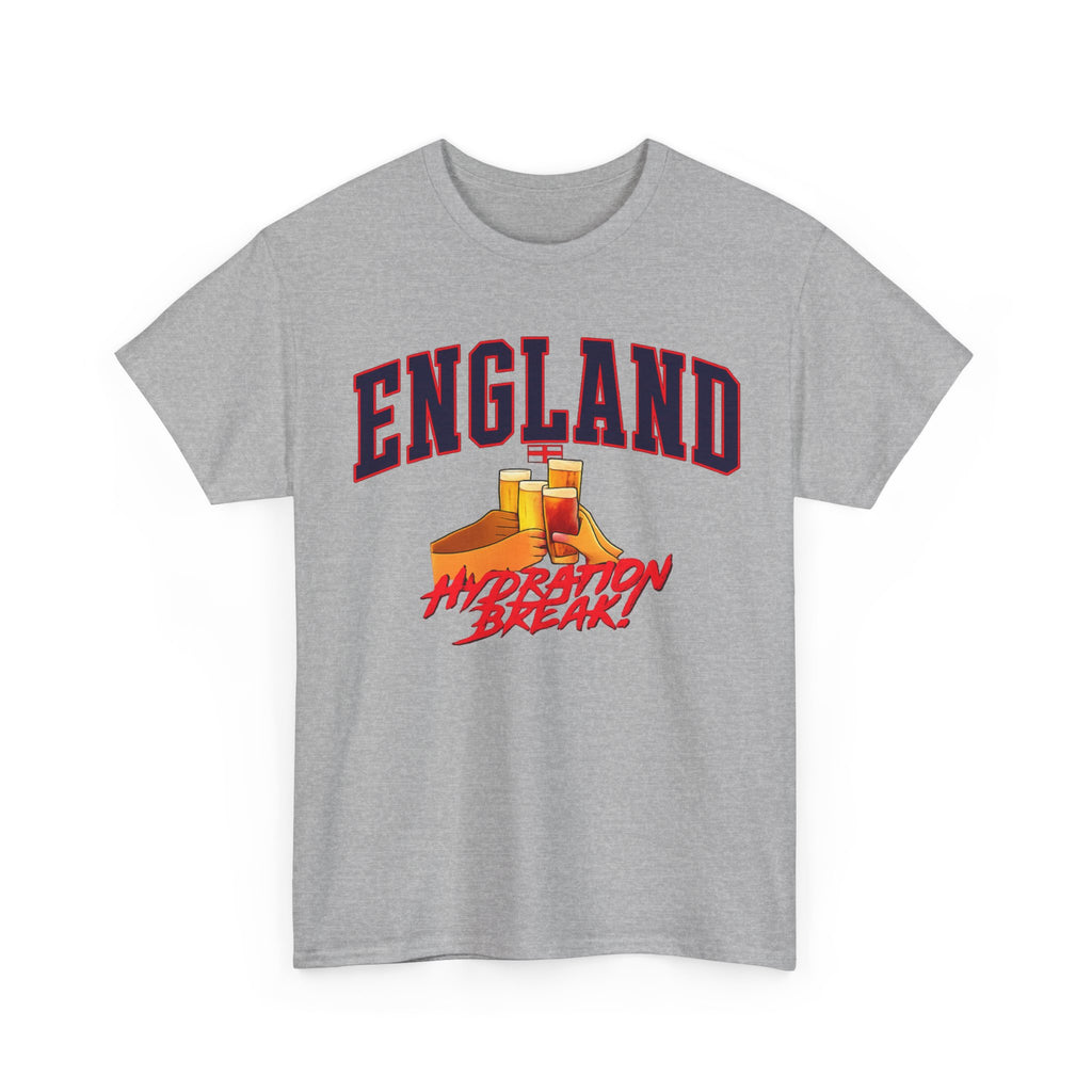 England Hydration Break T‑Shirt — "I'm Having an Hydration Break" Sports Tee