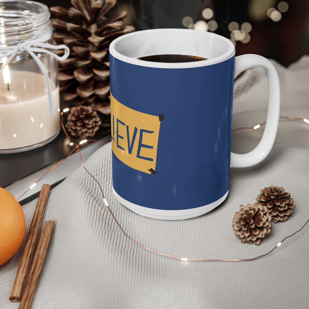 Ted Lasso Inspired Believe Ceramic Coffee Mug – Inspirational Blue & Gold 11oz/15oz