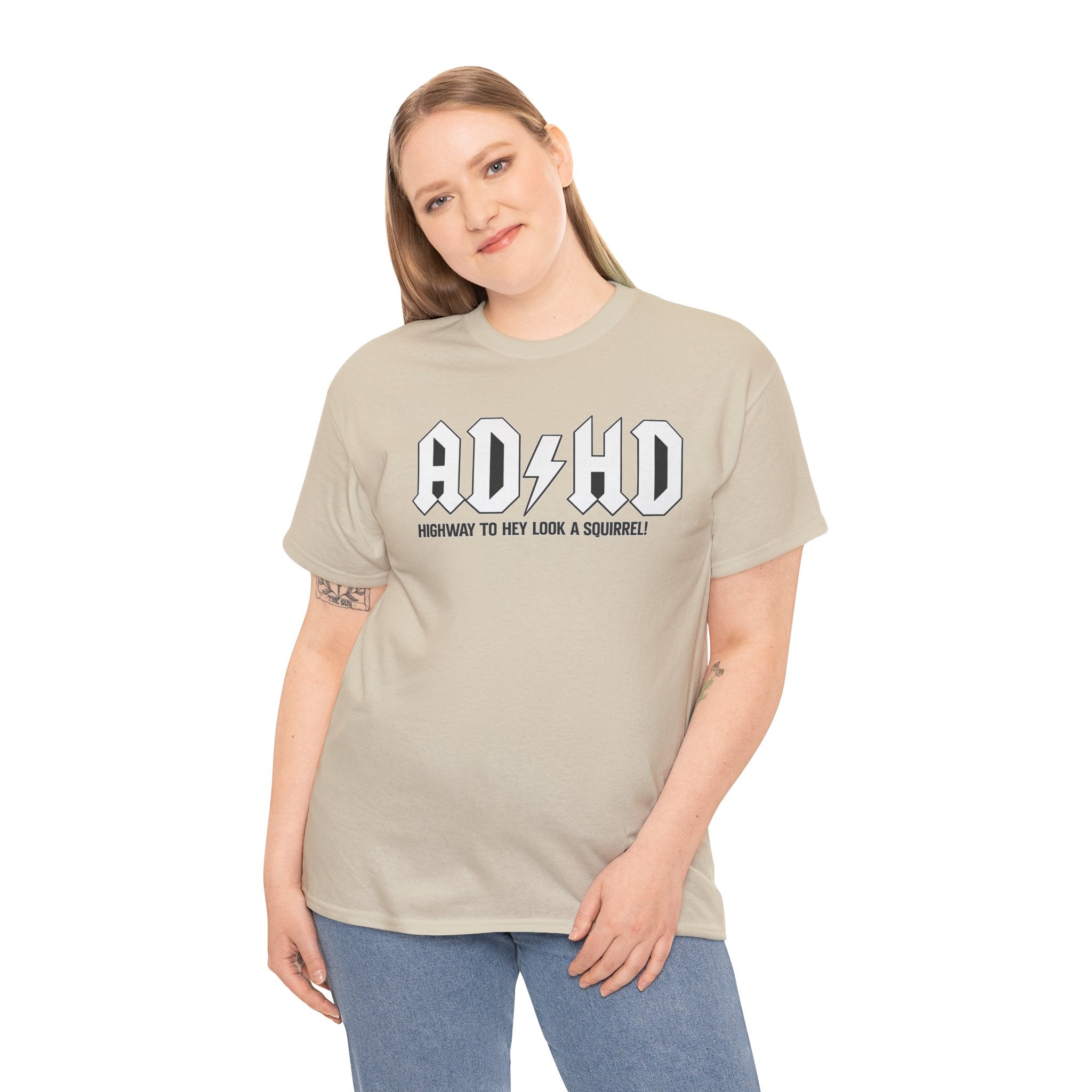 ADHD Band Tee — "Highway to Hey Look a Squirrel!" Graphic T-Shirt