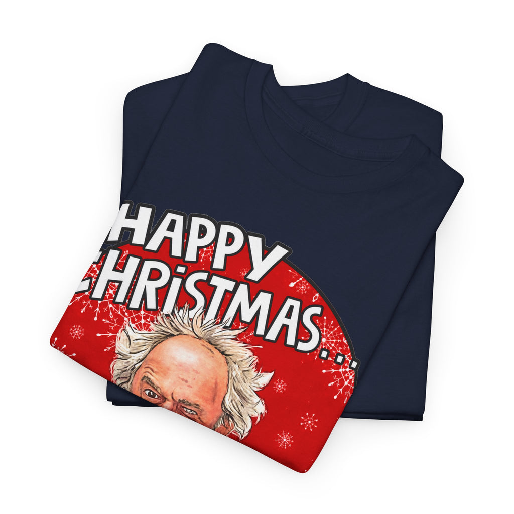 Funny Christmas Tee — “Happy Christmas… Now Feck Off!” Holiday Graphic T-Shirt