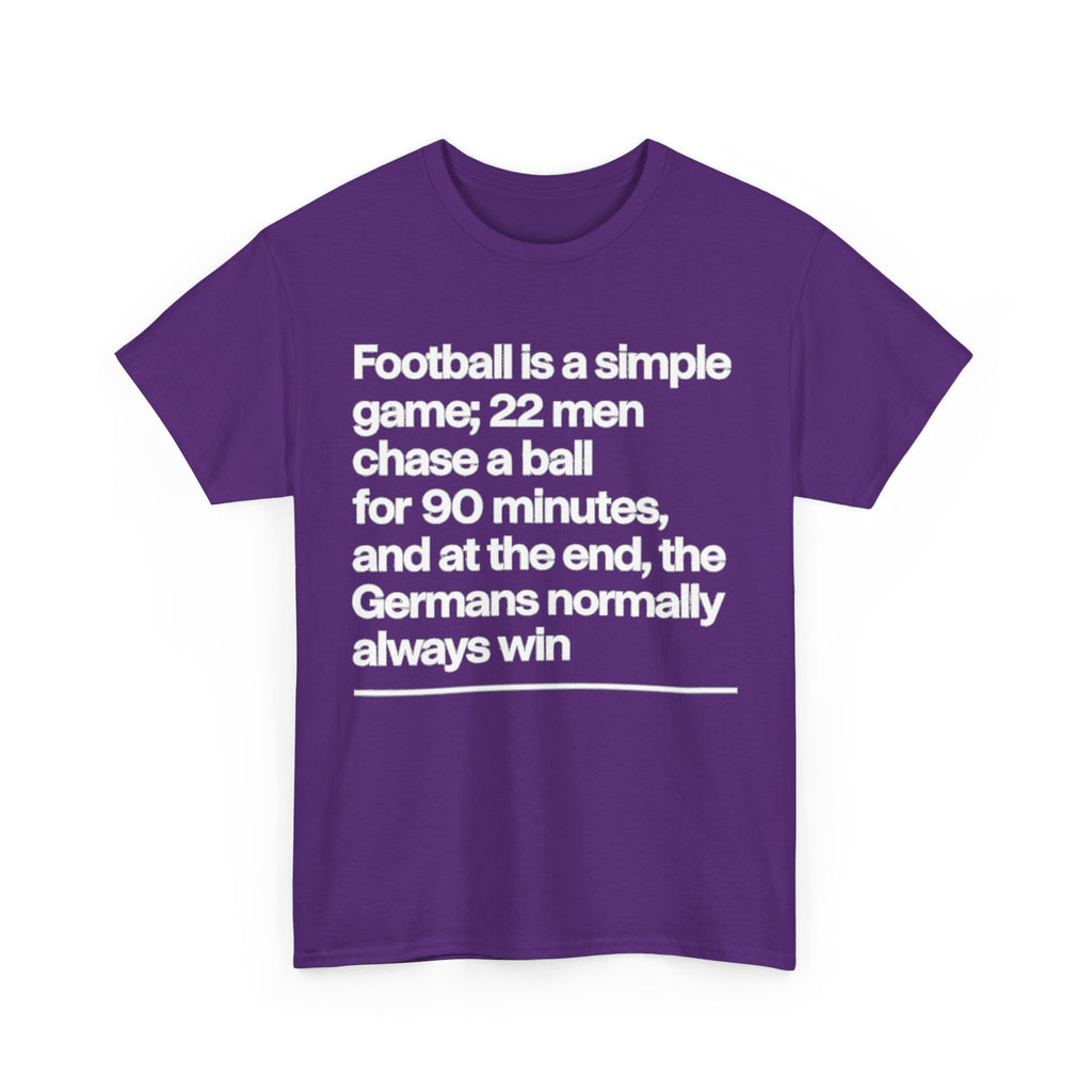 Funny Quote T-Shirt — 'Football is a simple game...' Graphic Tee