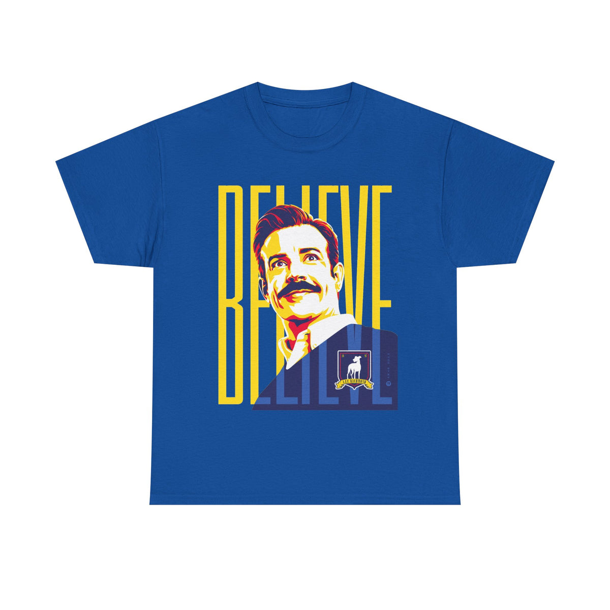 Ted Lasso Inspired Believe Retro Portrait T‑Shirt — Inspirational Vintage Mustache Design