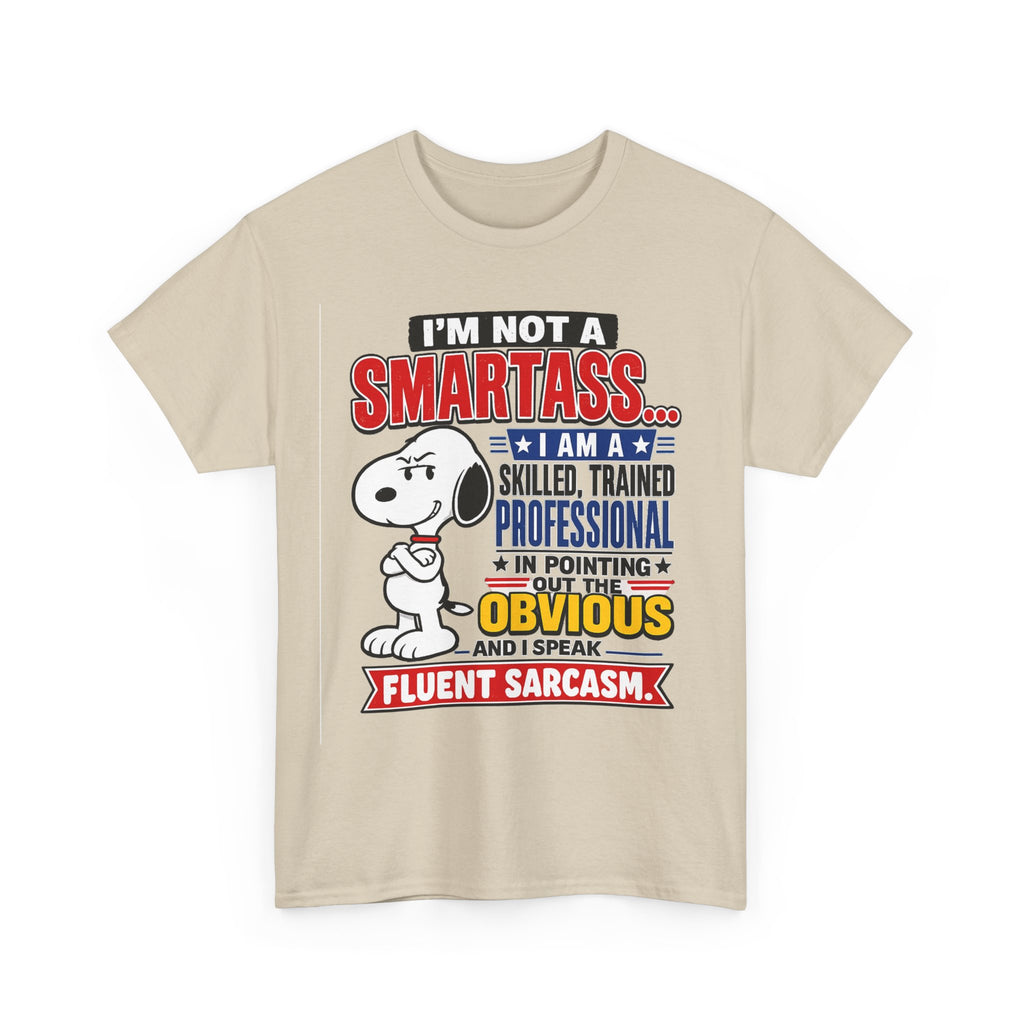 Sarcastic Snoopy Tee — "I’m Not a Smartass... I Speak Fluent Sarcasm" Graphic T-Shirt