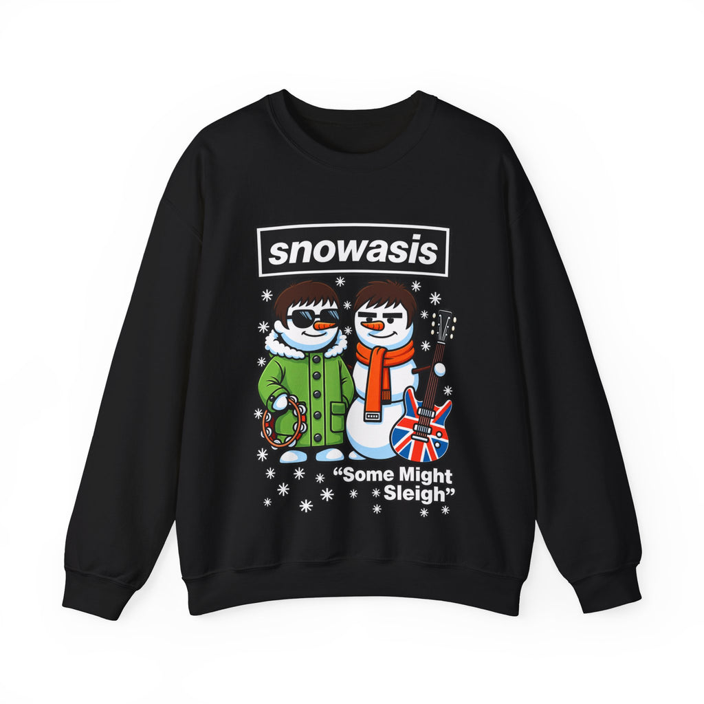 Snowasis "Some Might Sleigh" #Oasis Inspired Crewneck Sweatshirt