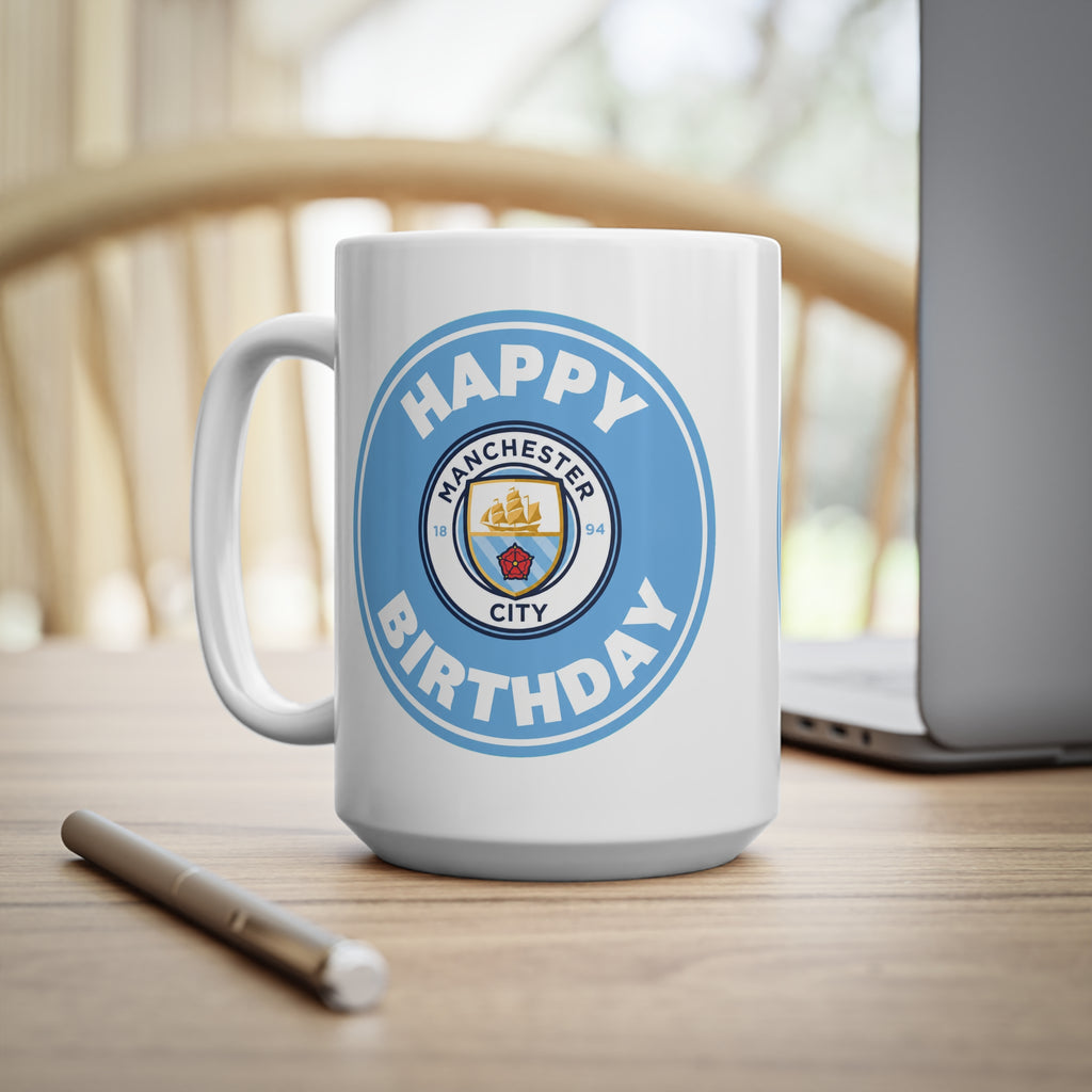Manchester City Inspired Happy Birthday Football Mug — Manchester City Crest Ceramic Coffee Cup (11oz & 15oz)