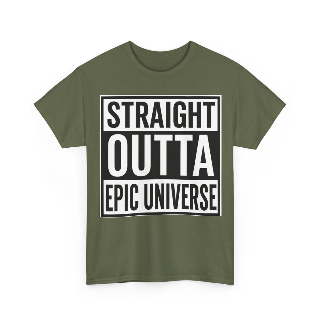 Straight Outta Epic Universe T-Shirt