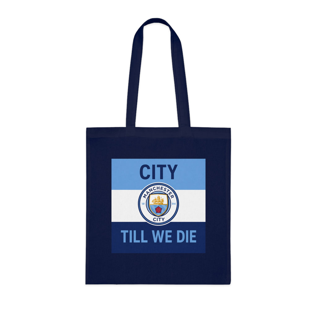 City Till We Die Unofficial Football Fan Cotton Tote