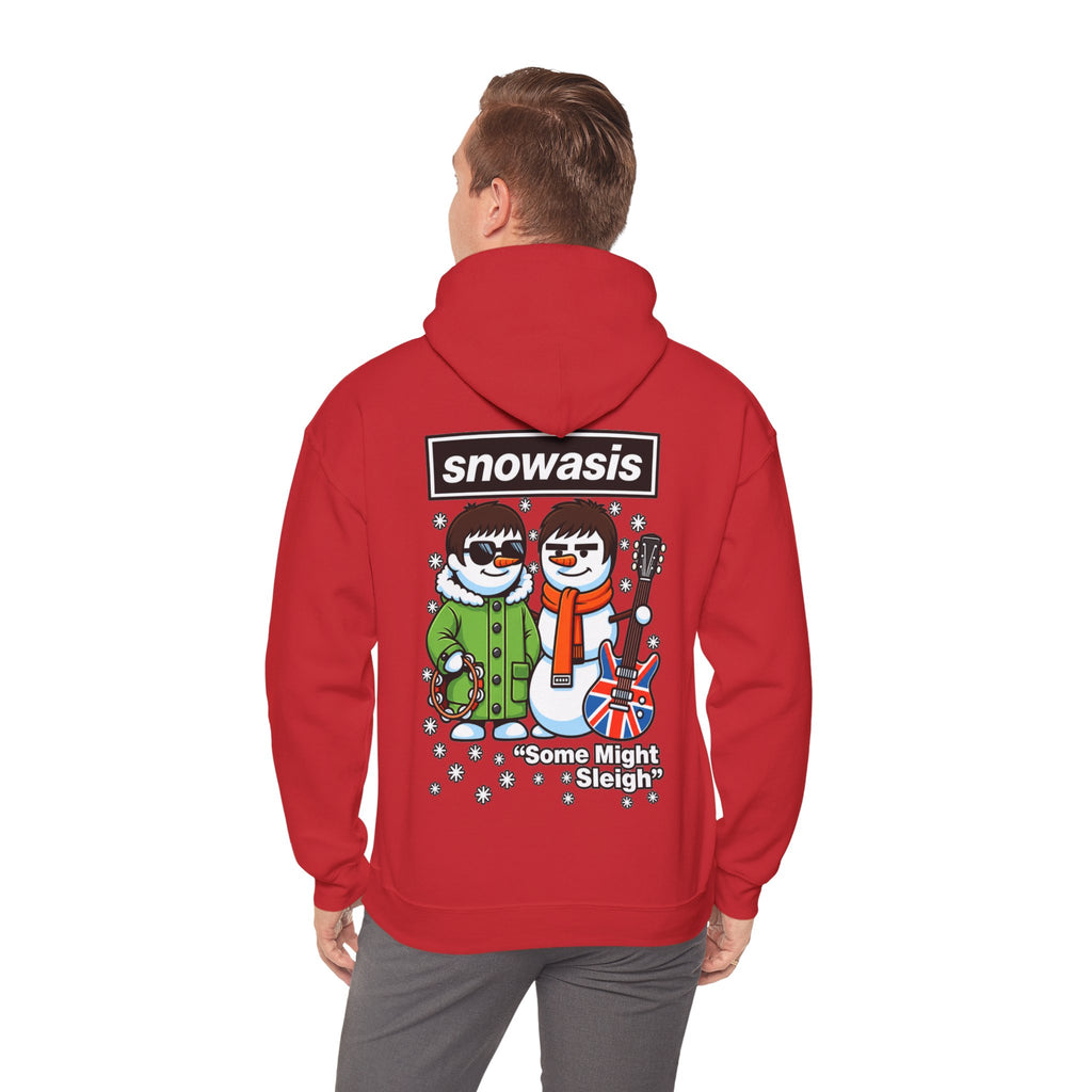 2027 Snowasis Holiday Hoodie — "Some Might Sleigh" Snowman Christmas #Oasis Inspired Hoodie