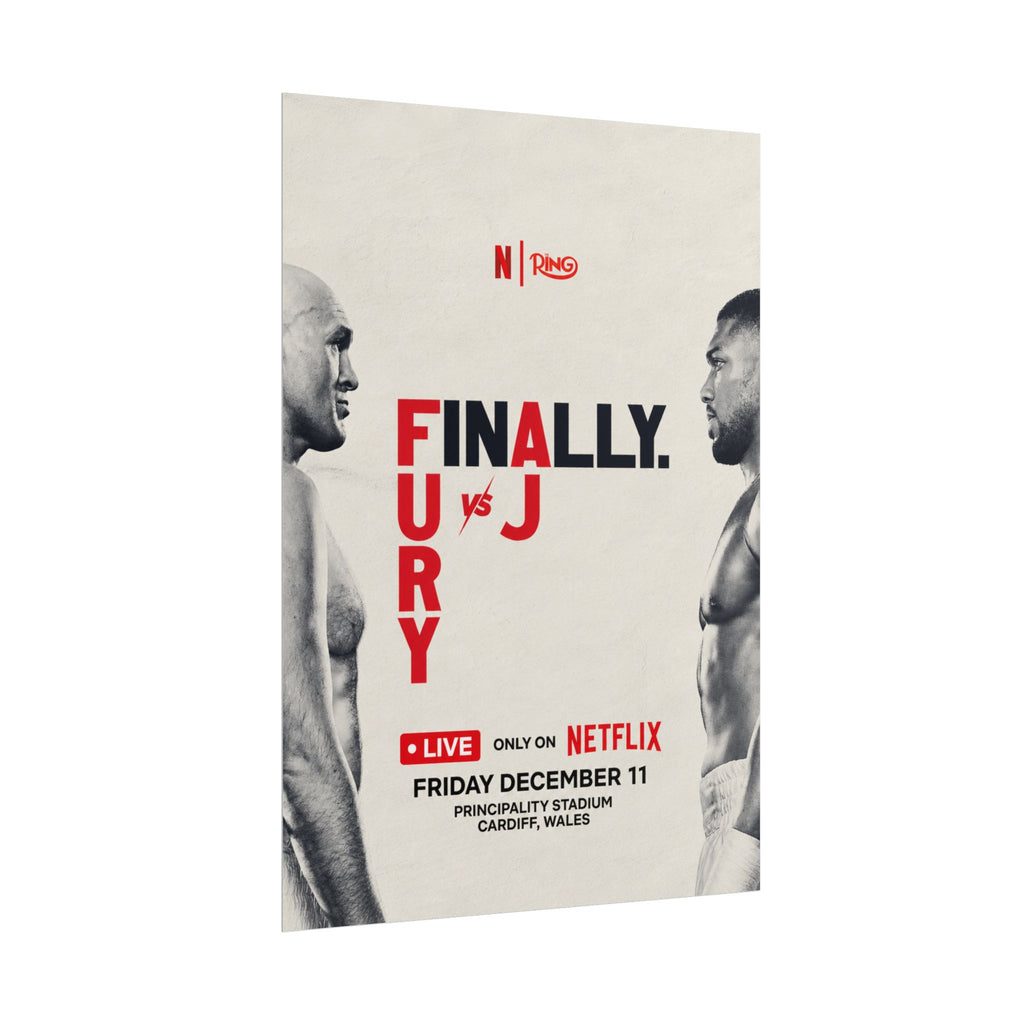 Boxing Poster – “Finally: Fury vs AJ” Netflix Fight Rolled Poster