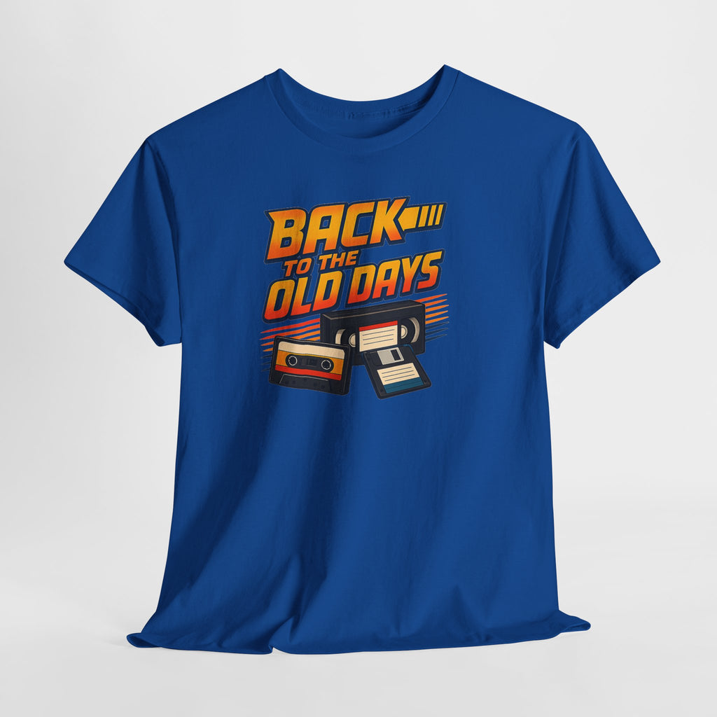 Back to the Old Days Tee – Retro Cassette & VHS Nostalgia T-Shirt