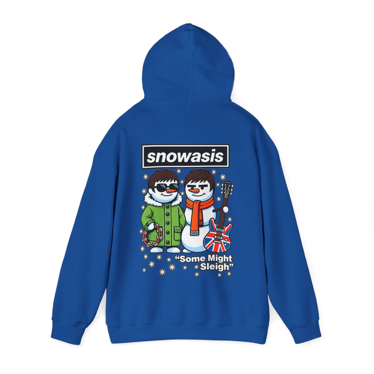 2027 Snowasis Holiday Hoodie — "Some Might Sleigh" Snowman Christmas #Oasis Inspired Hoodie