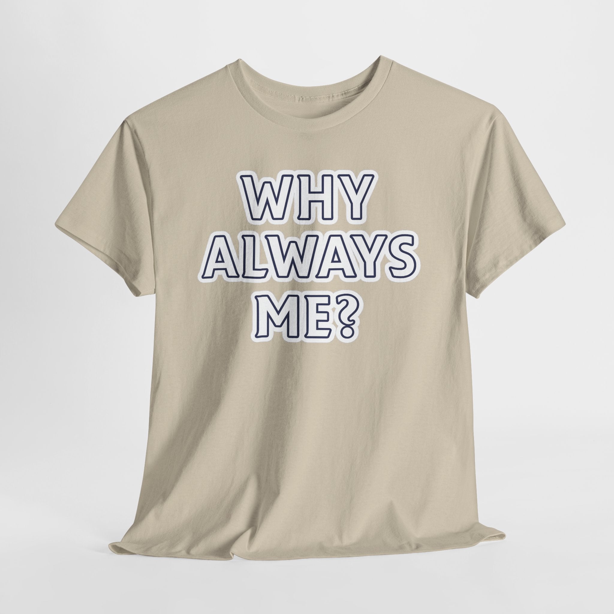 "Why Always Me?" Manchester City Inspired Graphic Tee