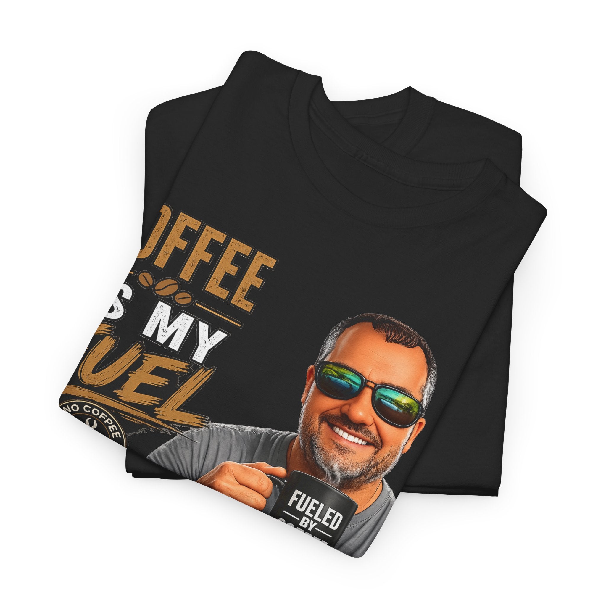 Coffee Is My Fuel T-Shirt — Funny Coffee Lover Tee with Mug Graphic