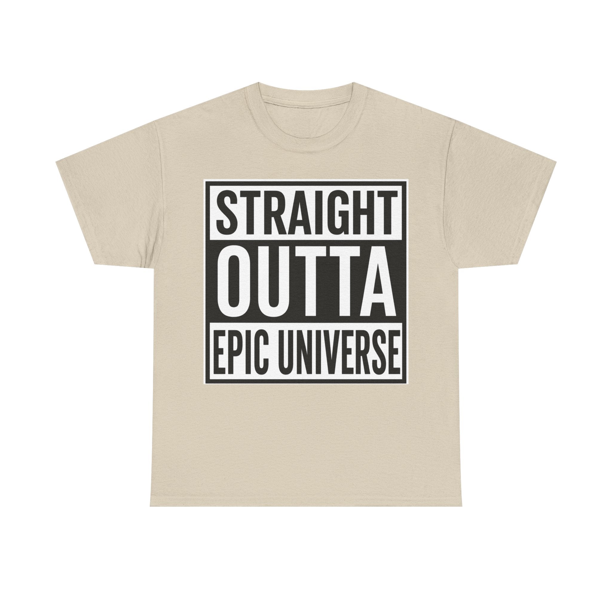 Straight Outta Epic Universe T-Shirt