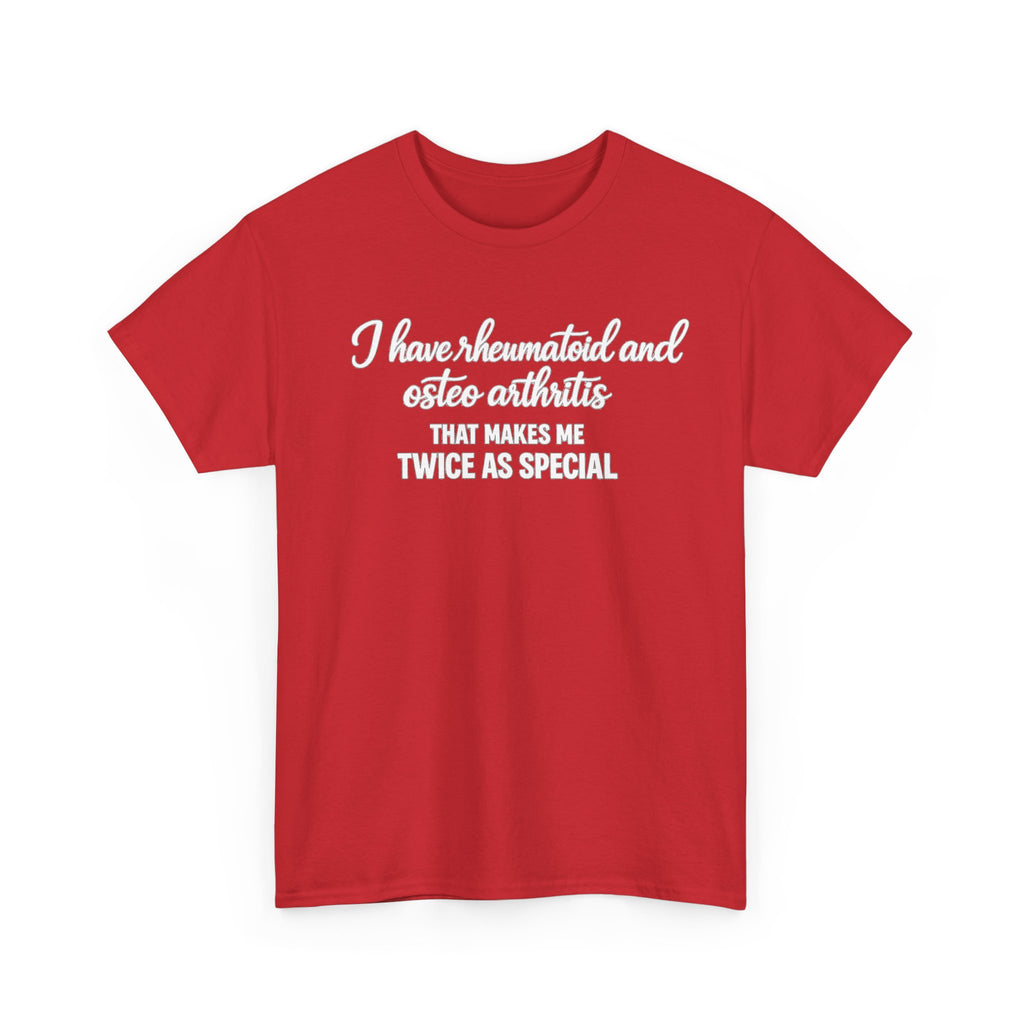 Rheumatoid & Osteoarthritis Awareness T-Shirt – "Twice As Special"