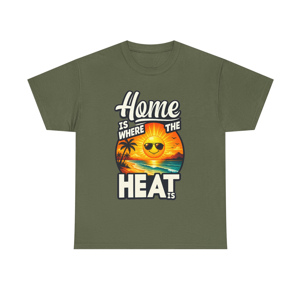 Home Is Where The Heat Is T-Shirt — Retro Beach Sunset Tee