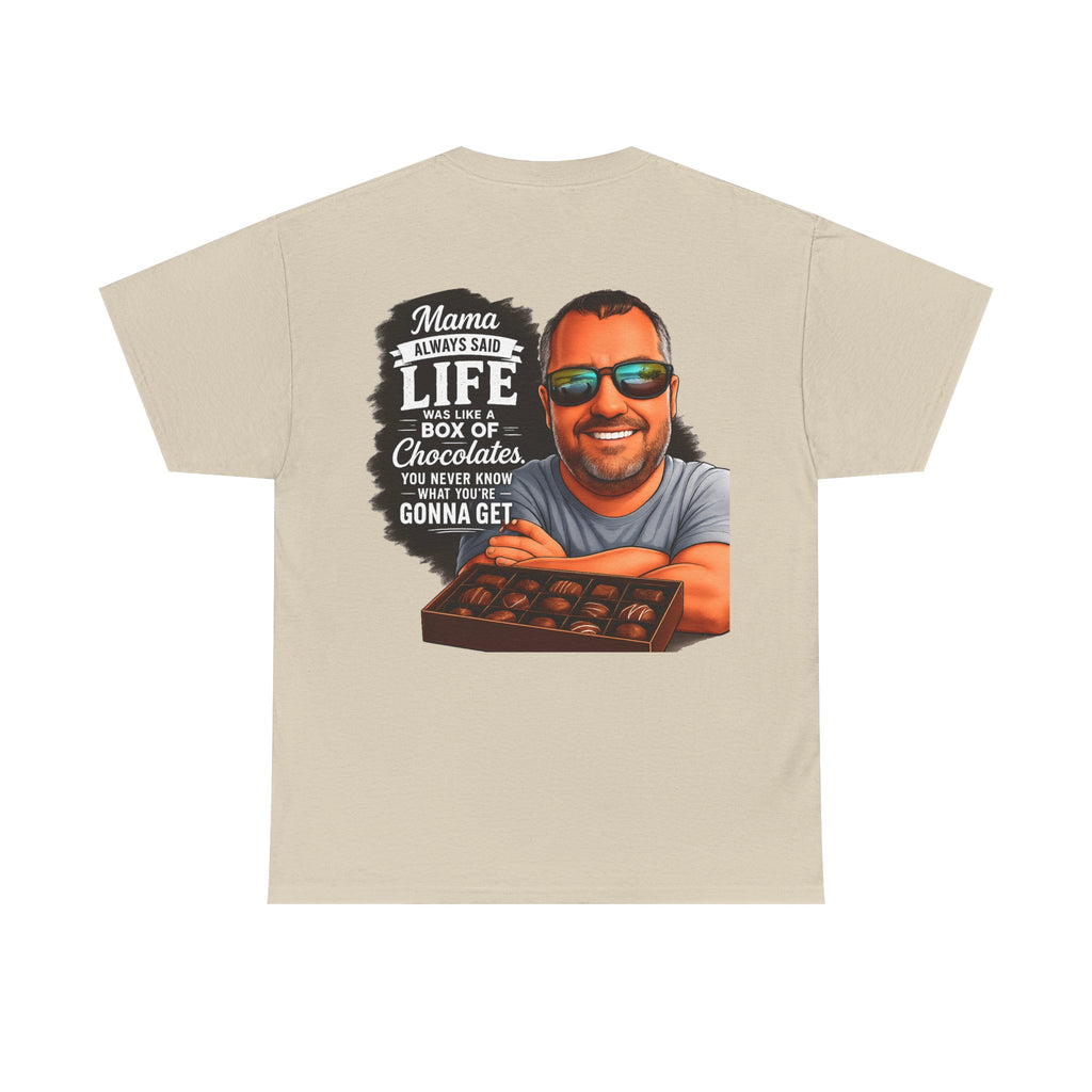 T-Shirt — "Mama Always Said Life Is Like A Box Of Chocolates" Graphic Tee (Funny Retro Portrait)