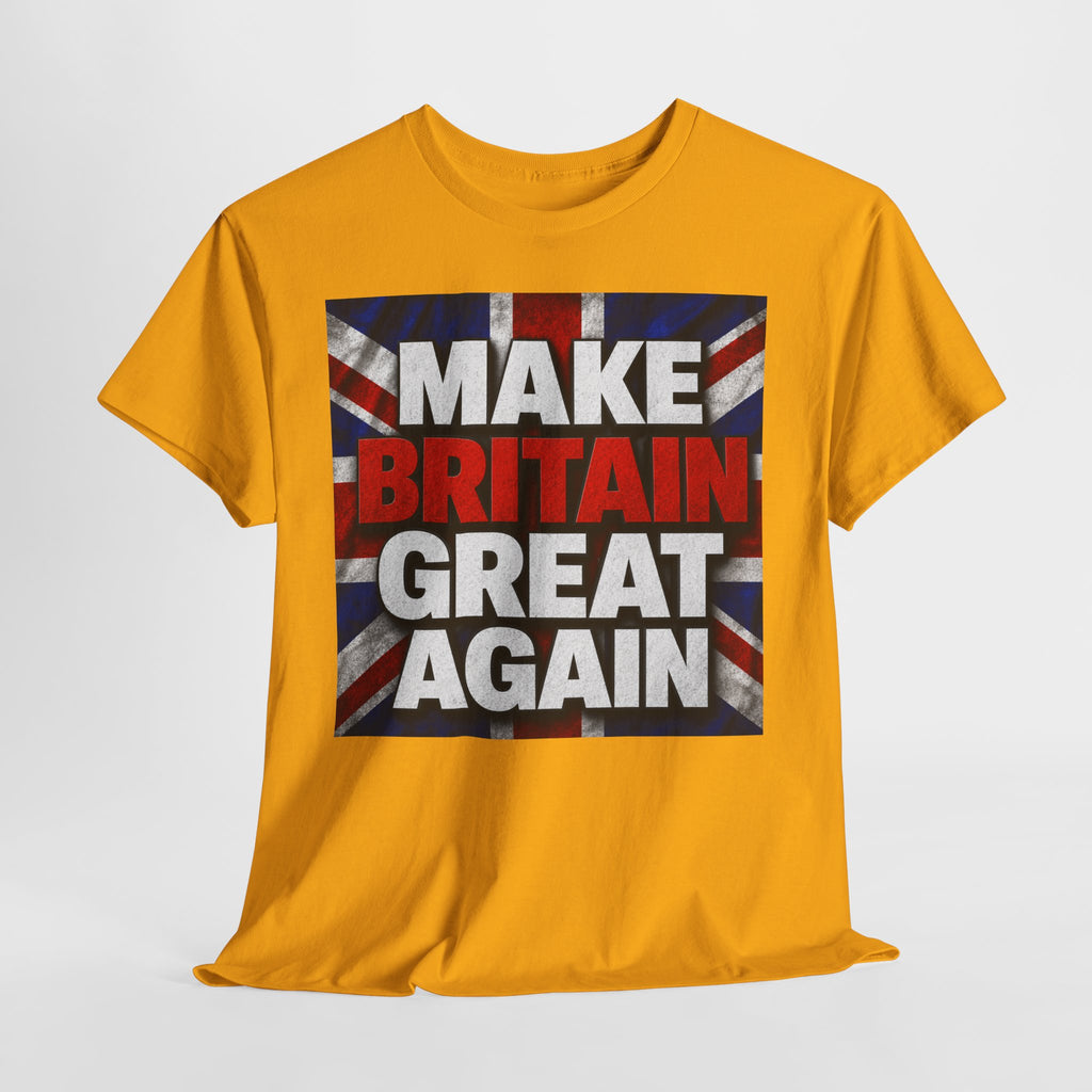 Make Britain Great Again T-Shirt — Union Jack Political Statement Tee