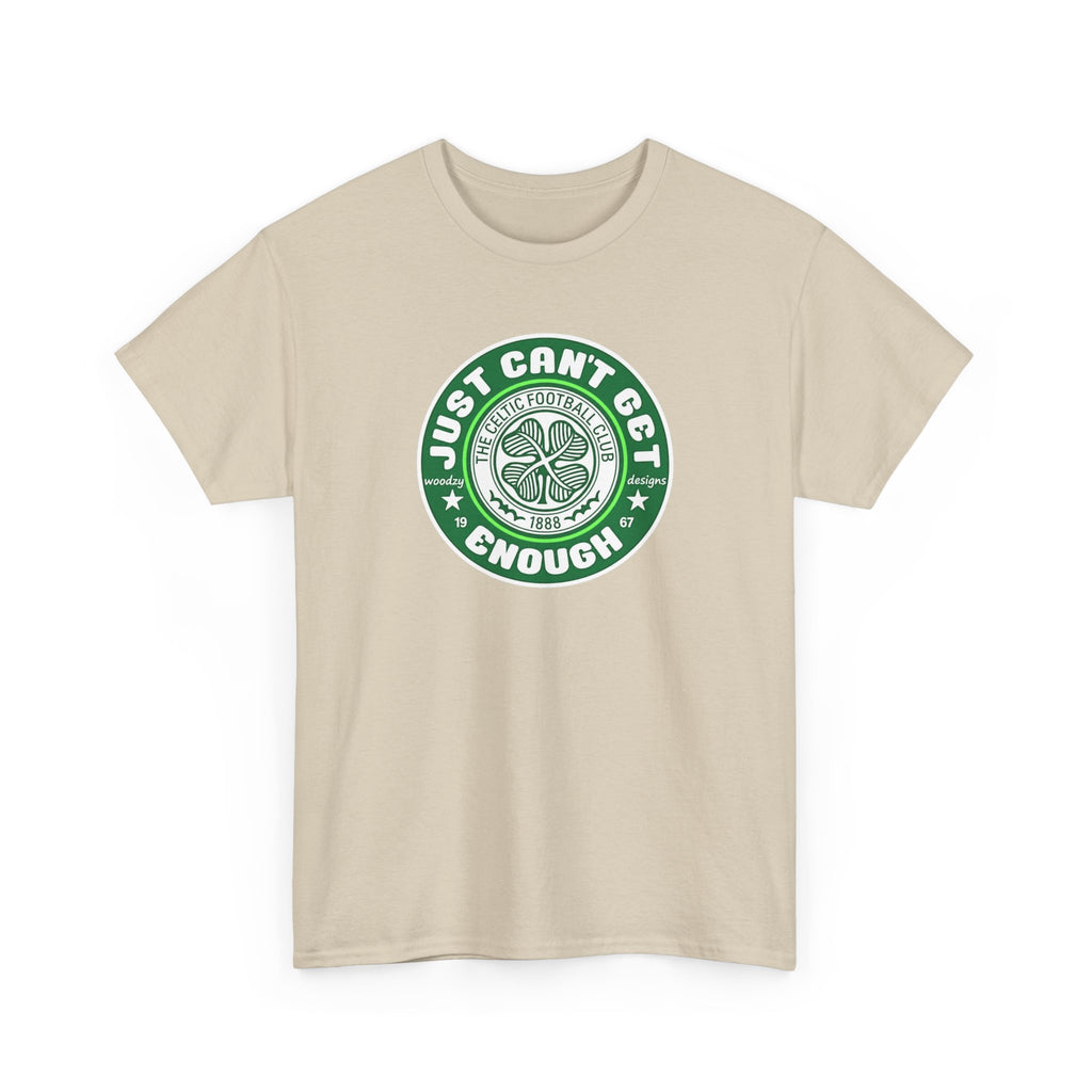Celtic T-Shirt — "Just Can't Get Enough" Green Shamrock St. Patrick's Day Tee