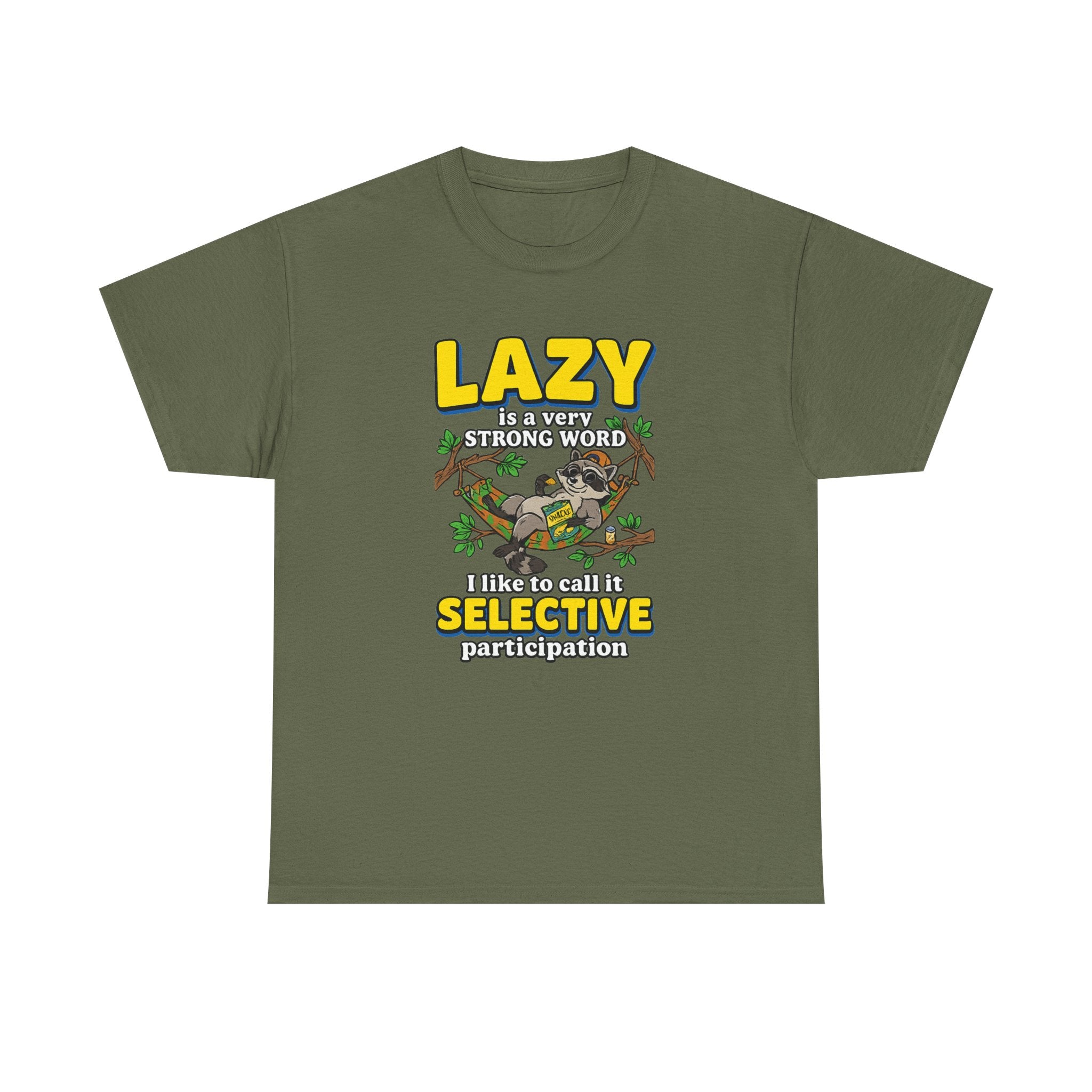 Lazy Is a Strong Word Tee — "Selective Participation" Funny Sloth T-Shirt