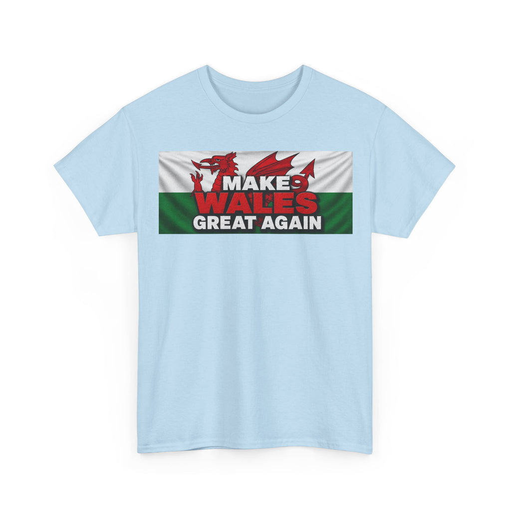 Wales Pride T-Shirt — 'Make Wales Great Again' Welsh Dragon Tee