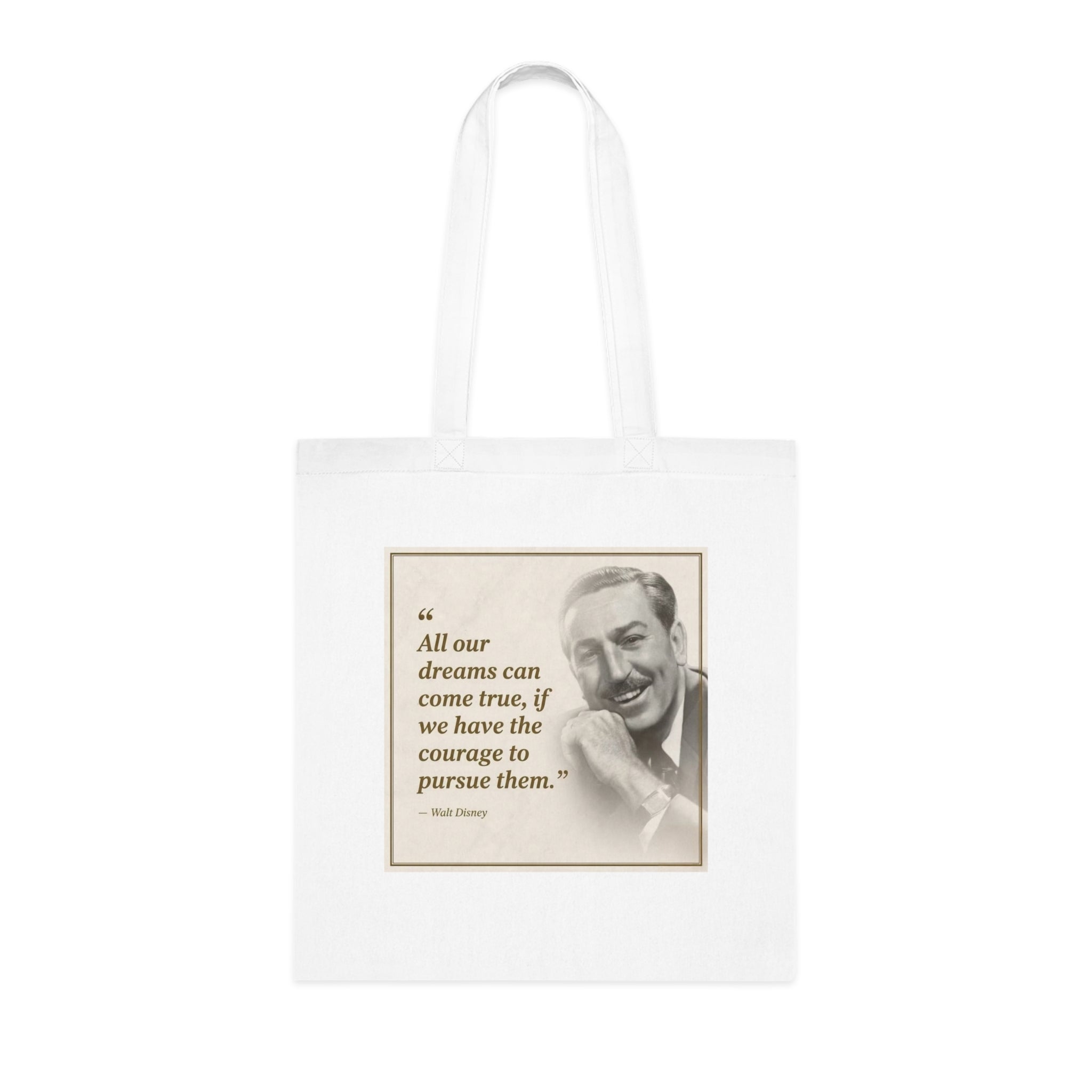 Walt Disney Quote Cotton Tote — "All our dreams can come true" Inspirational Canvas Bag