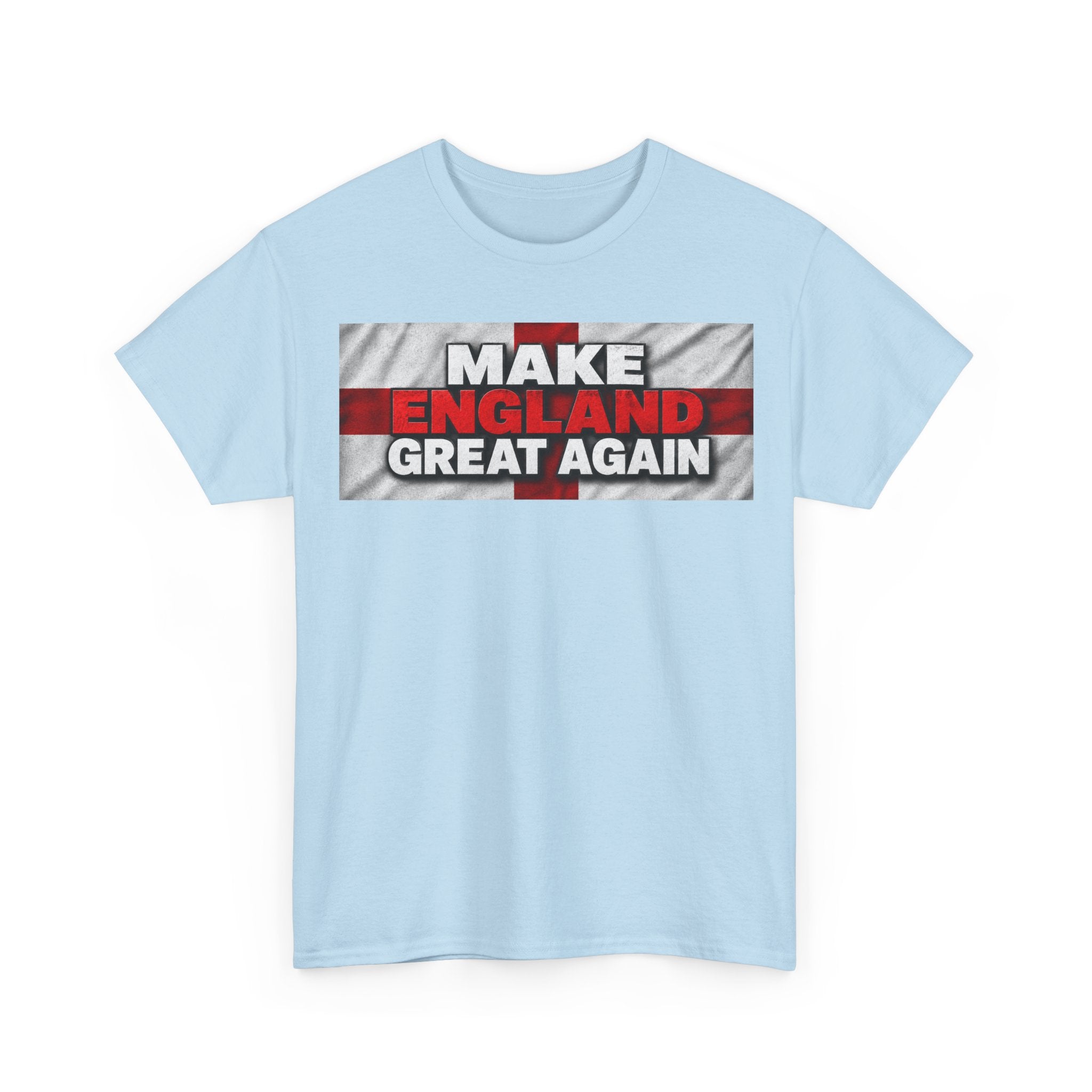 Make England Great Again T-Shirt — Patriotic England Flag Tee