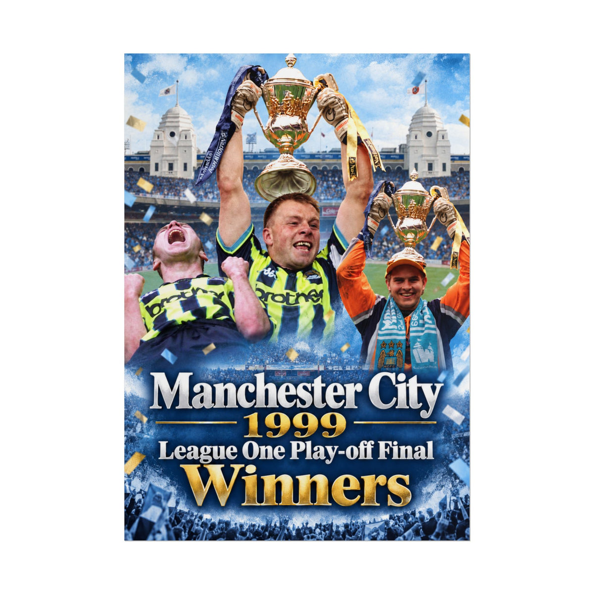 Manchester City 1999 Winners Rolled Poster — League One Play-off Final Celebration