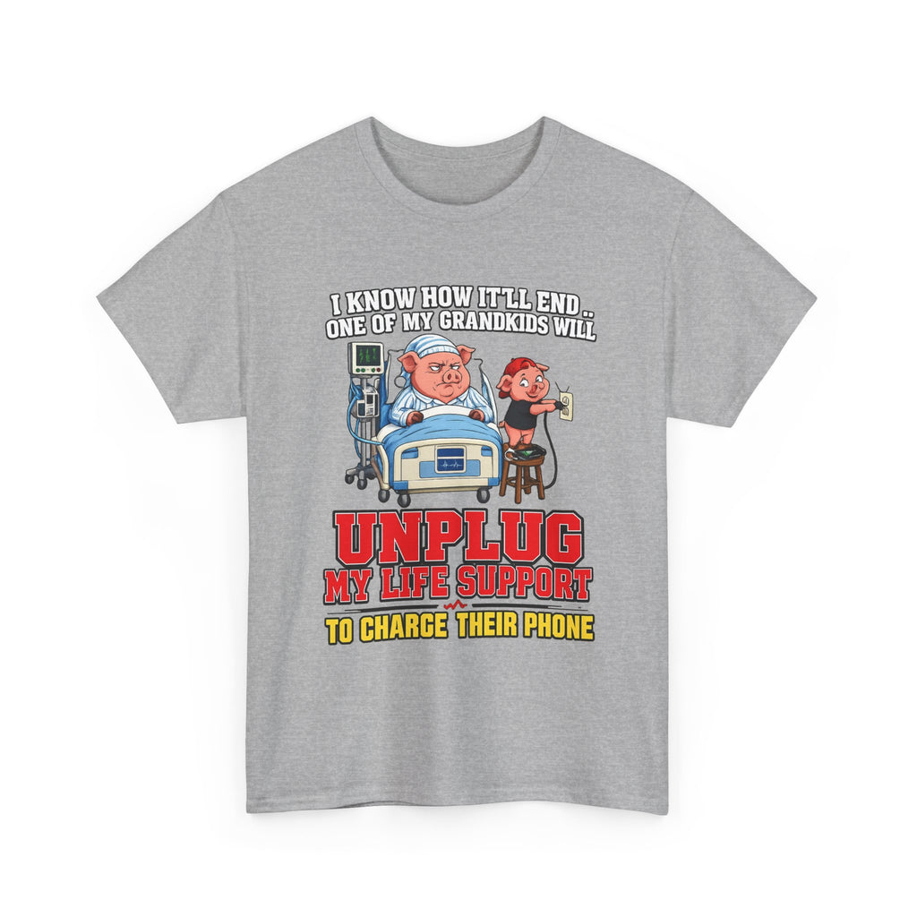 Funny Grandpa T-Shirt - "Unplug My Life Support to Charge Their Phone" Grandpa Humor Tee