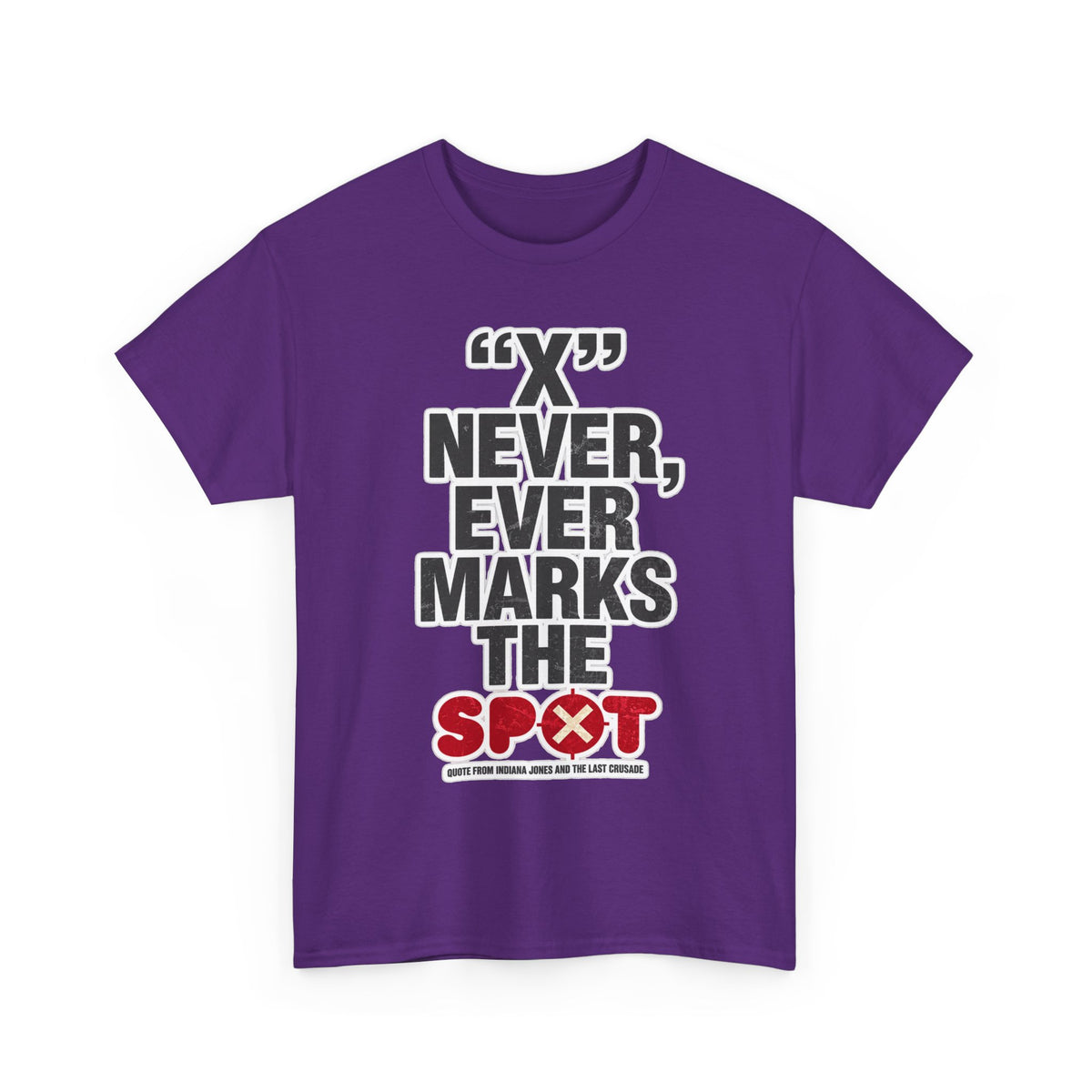 Indiana Jones Inspired T-Shirt — "X" Never, Ever Marks the Spot Pirate Map Humor Tee