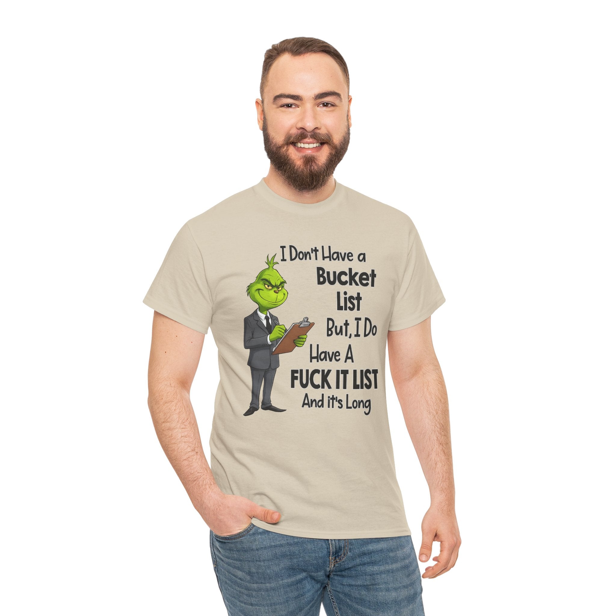 Grumpy Grinch 'I Don't Have a Bucket List' Funny Graphic Tee