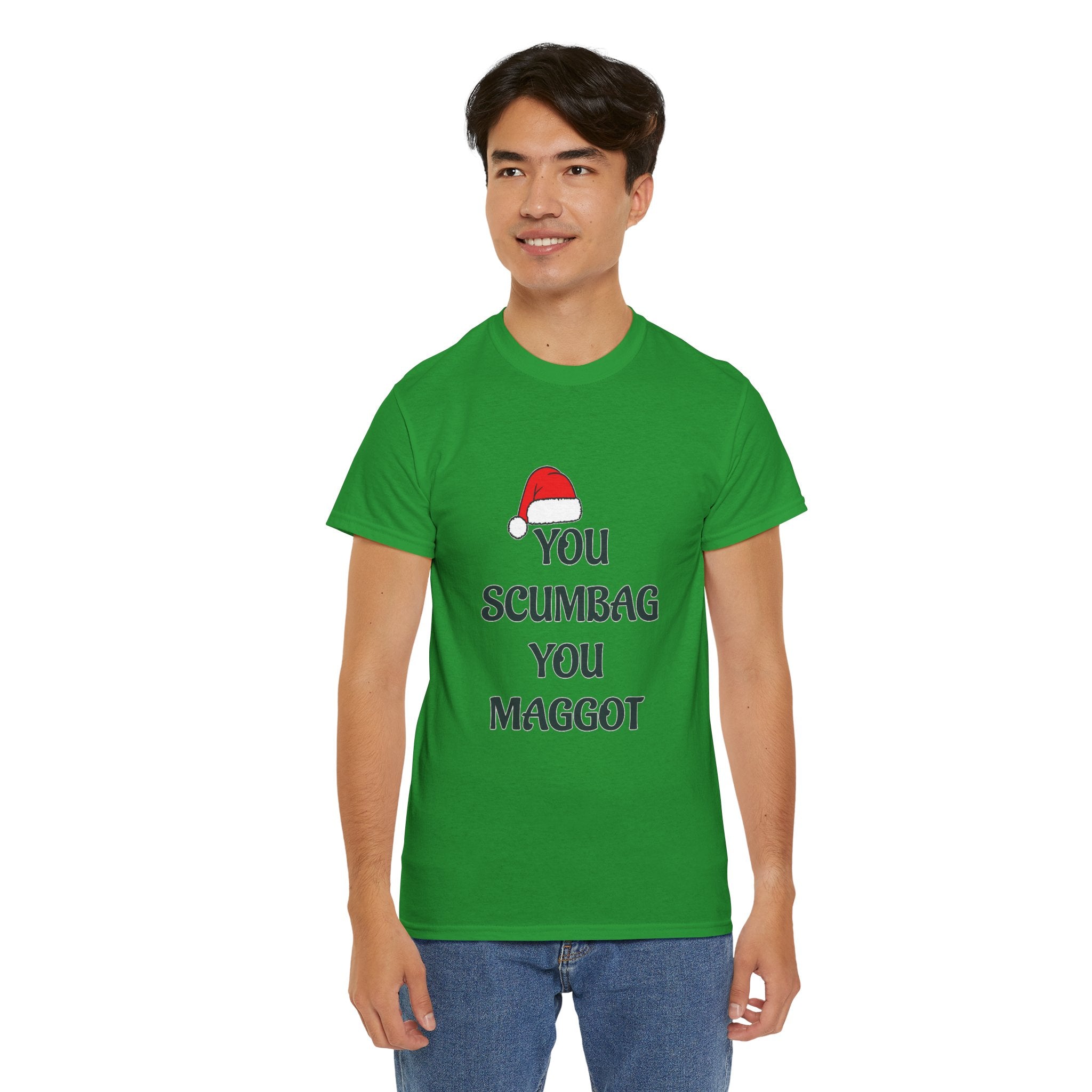 T-Shirt - 'You Scumbag You Maggot' Funny Christmas Novelty Tee