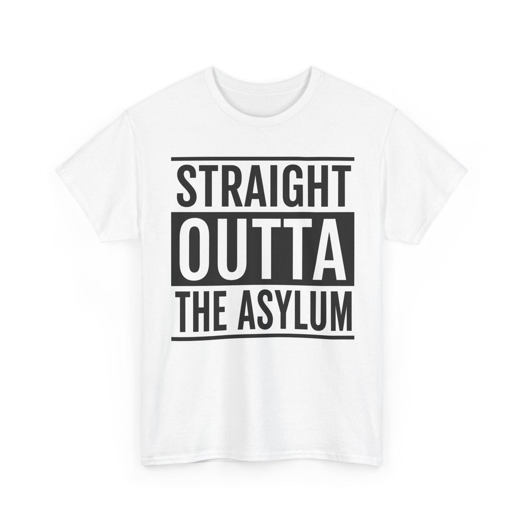Straight Outta the Asylum T-Shirt – Graphic Statement Tee