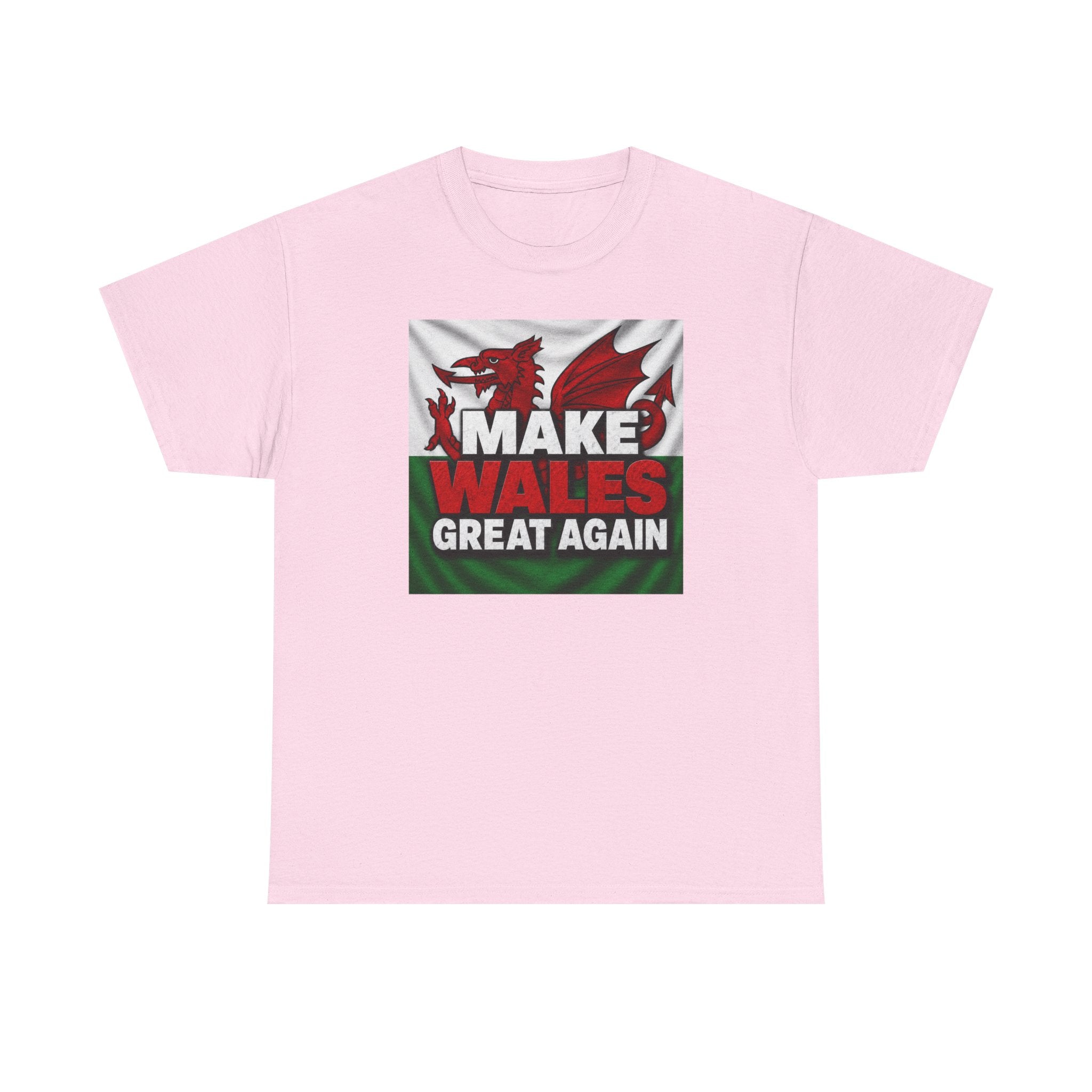 Make Wales Great Again T-Shirt — Welsh Flag Dragon Political Slogan Tee