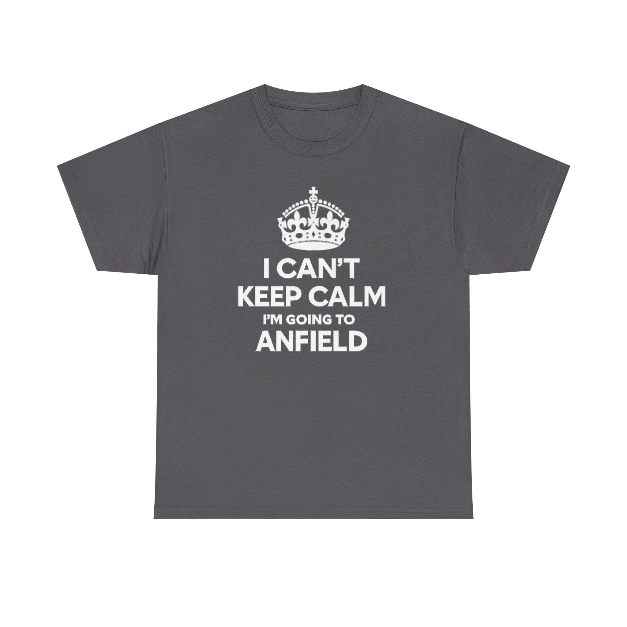 I Can't Keep Calm I'm Going to Anfield T-Shirt — Football Fan Tee