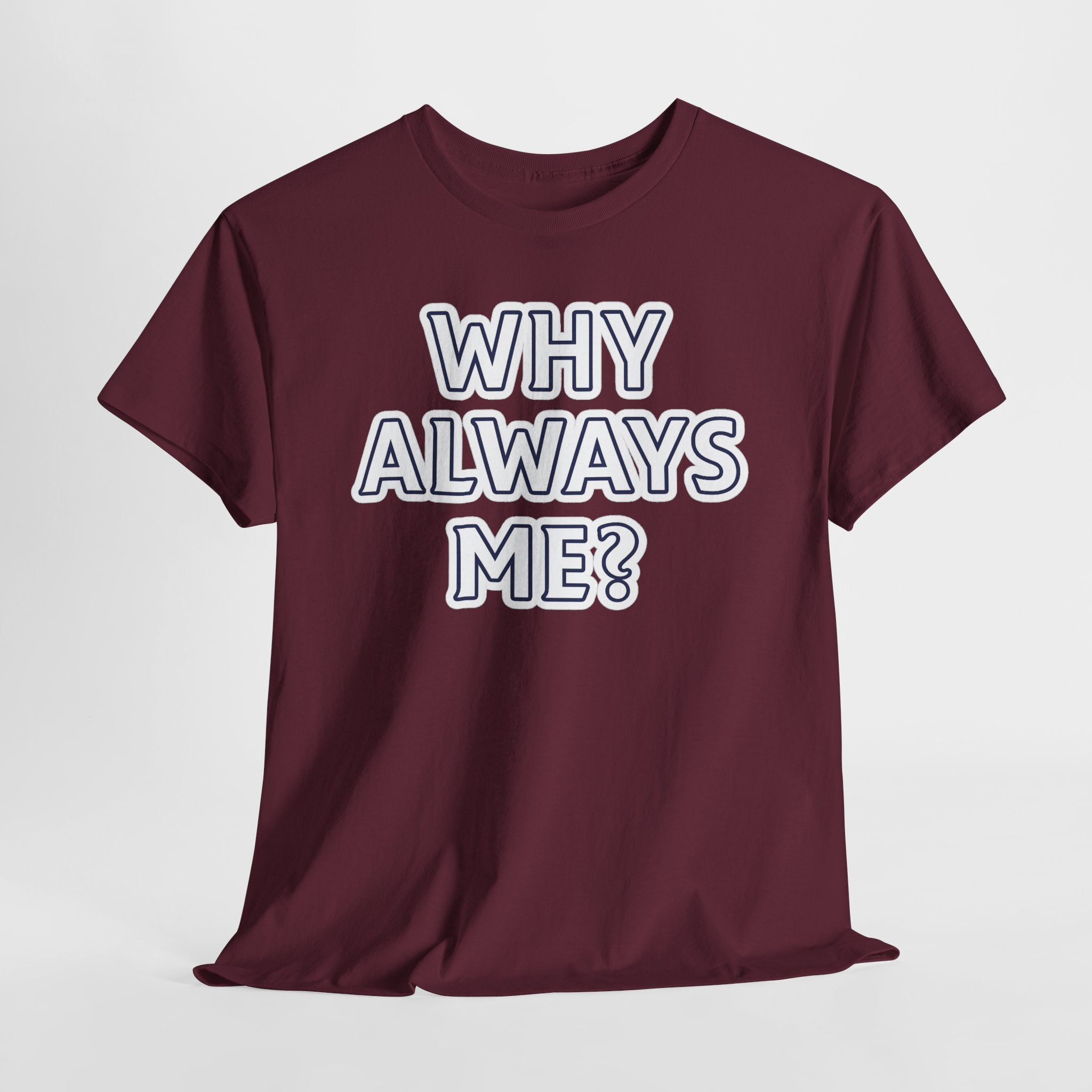 "Why Always Me?" Manchester City Inspired Graphic Tee