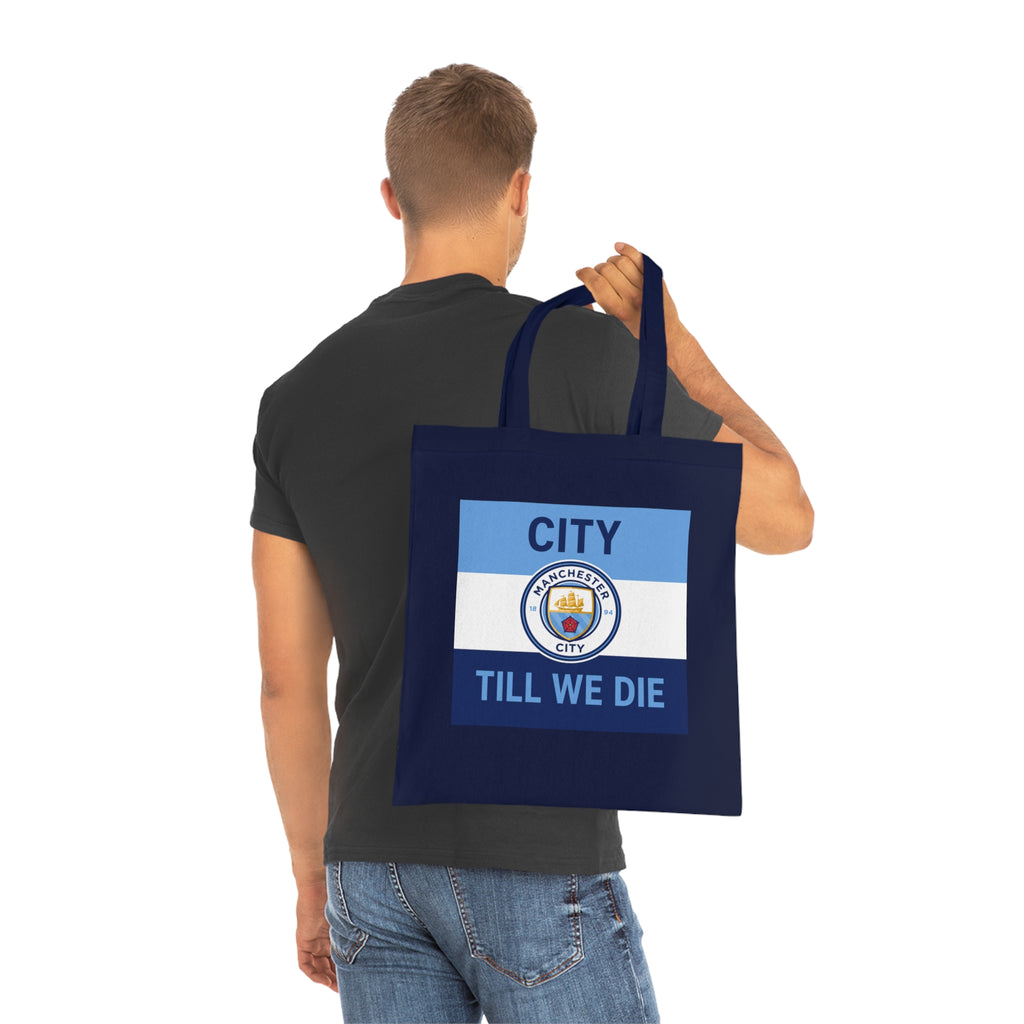 City Till We Die Unofficial Football Fan Cotton Tote