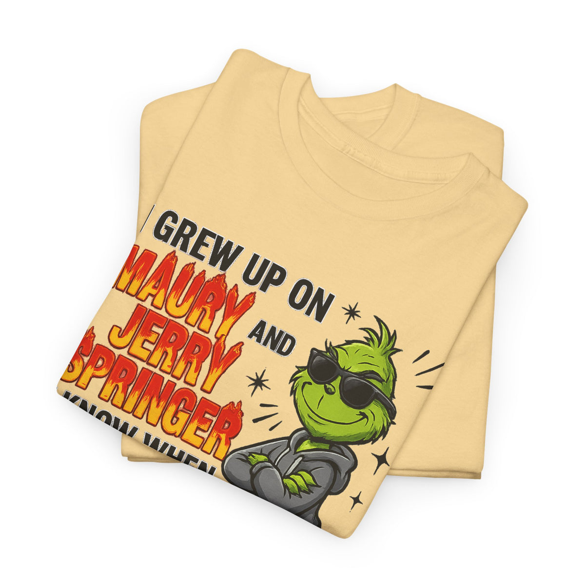 Grinch Cartoon Tee — "I Grew Up on Maury and Jerry Springer" Funny Holiday Shirt