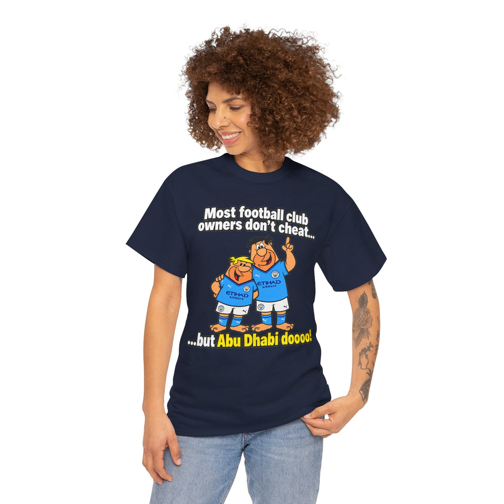 Manchester City Charges T‑Shirt — “Most Football Club Owners Don’t Cheat… but Abu Dhabi Dooo!”