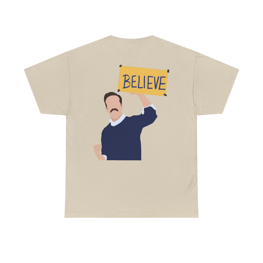 Ted Lasso Inspired "Believe" Tee — Inspirational TV Fan Shirt Cotton T-Shirt
