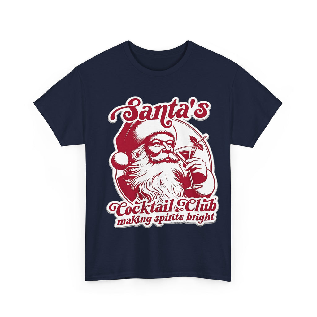 Santa’s Cocktail Club Tee — "Making Spirits Bright" Christmas Shirt