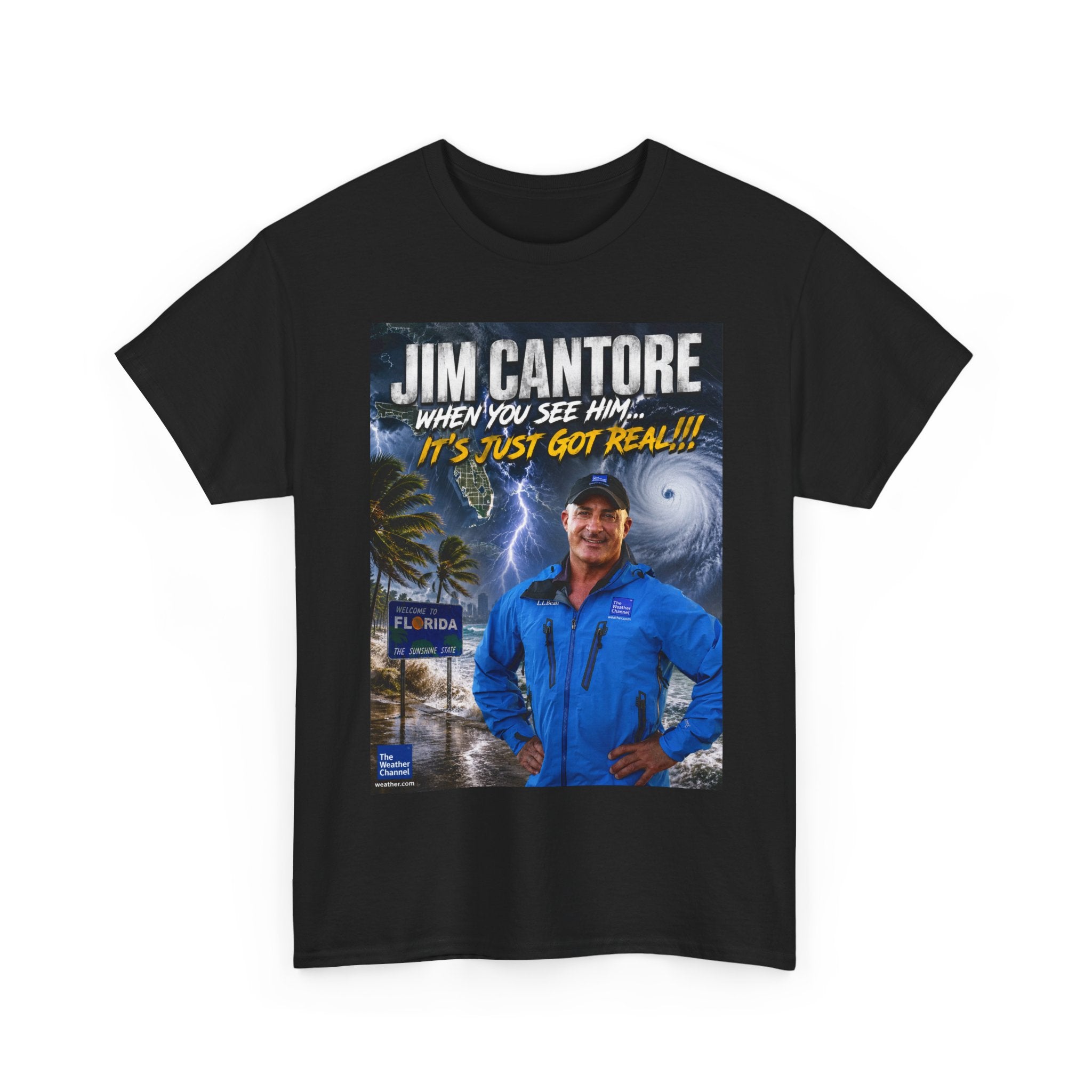 Jim Cantore "It's Just Got Real" Hurricane T-Shirt